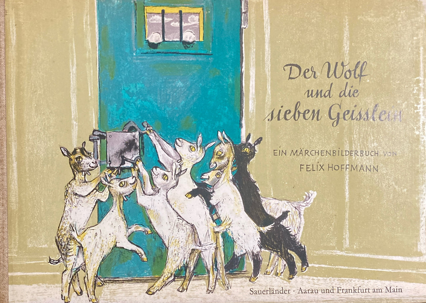 Der Wolf und die sieben Geisslein Felix Hoffmann