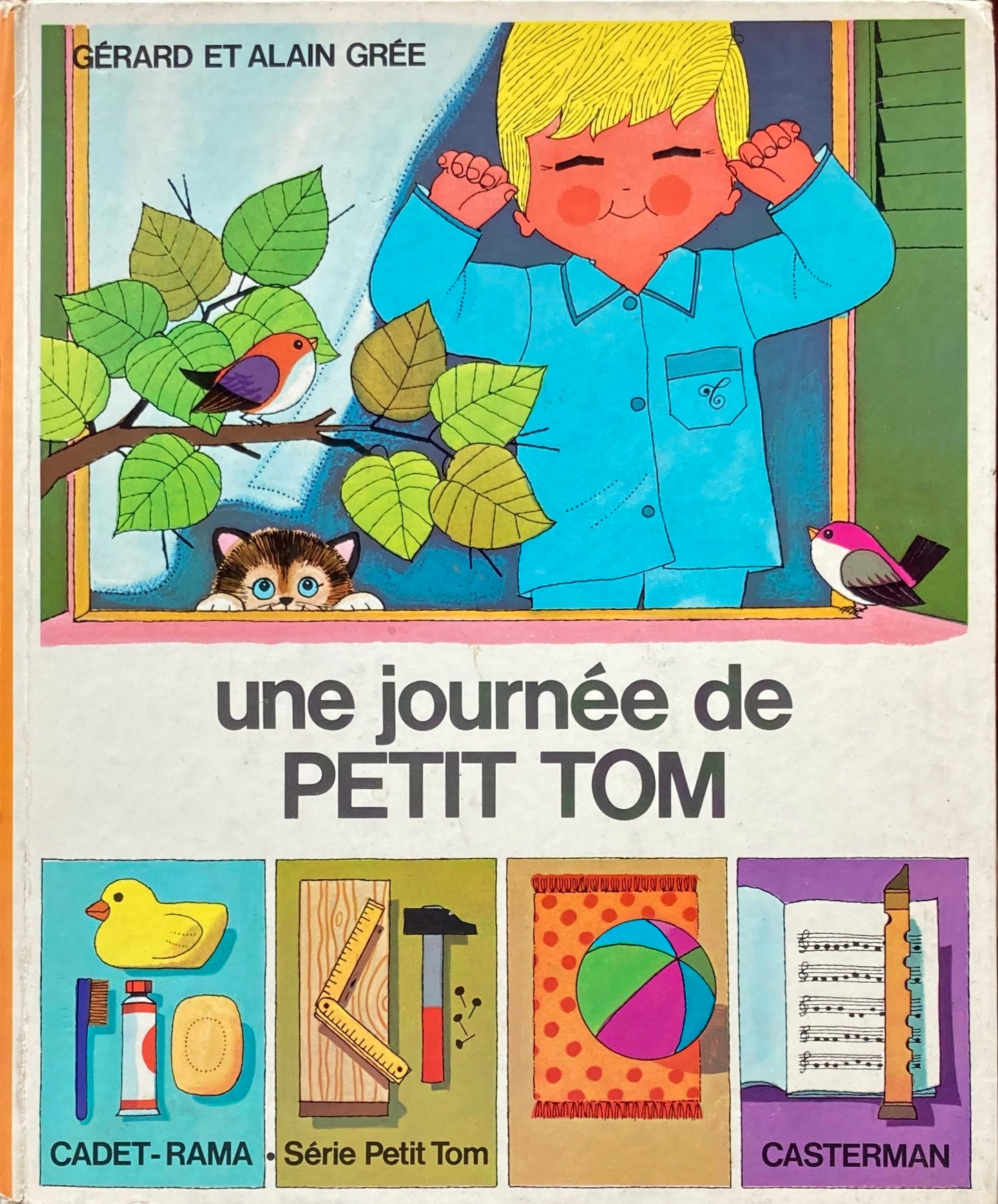 une journee de PETIT TOM GERARD ET ALAIN GREE