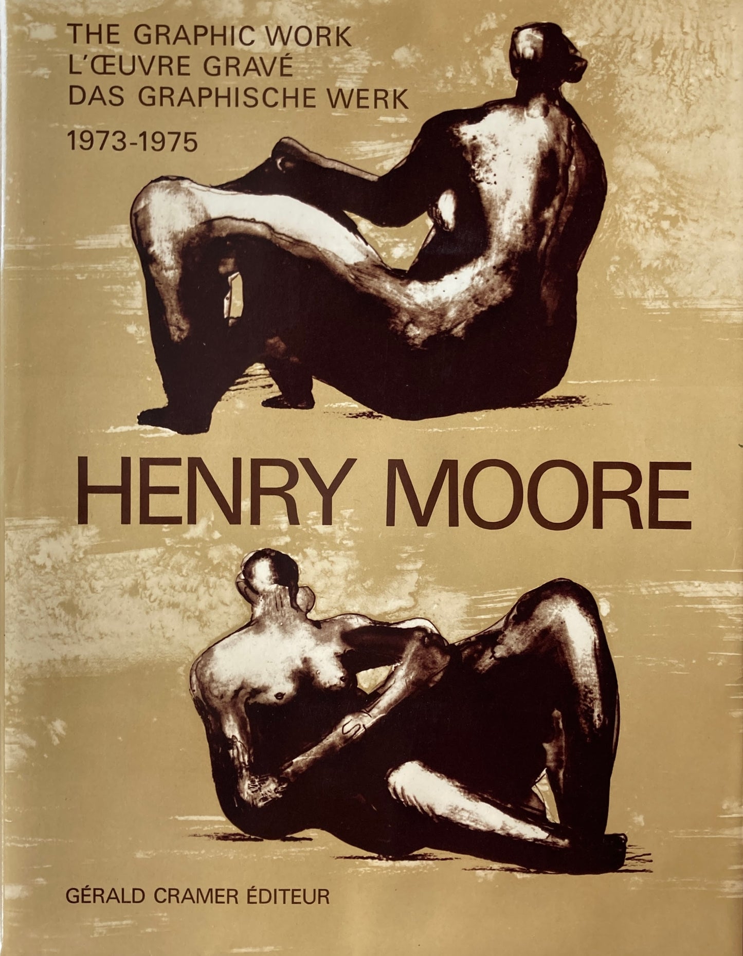Henry Moore The Graphic Work, L'Oeuvre Grave, Das Graphische Werk, 1931-1972 +1973 -1975 2冊 ヘンリー・ムーア