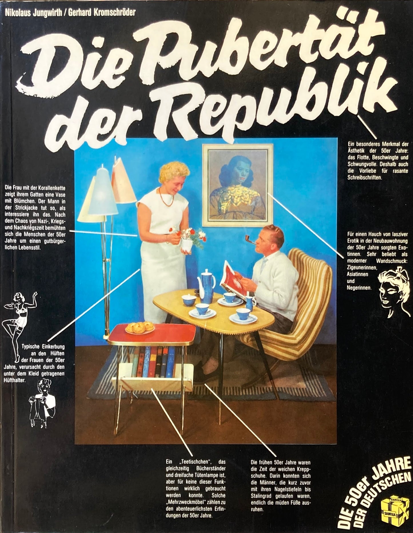Die Pubertät der Republik Die 50er Jahre der Deutschen
