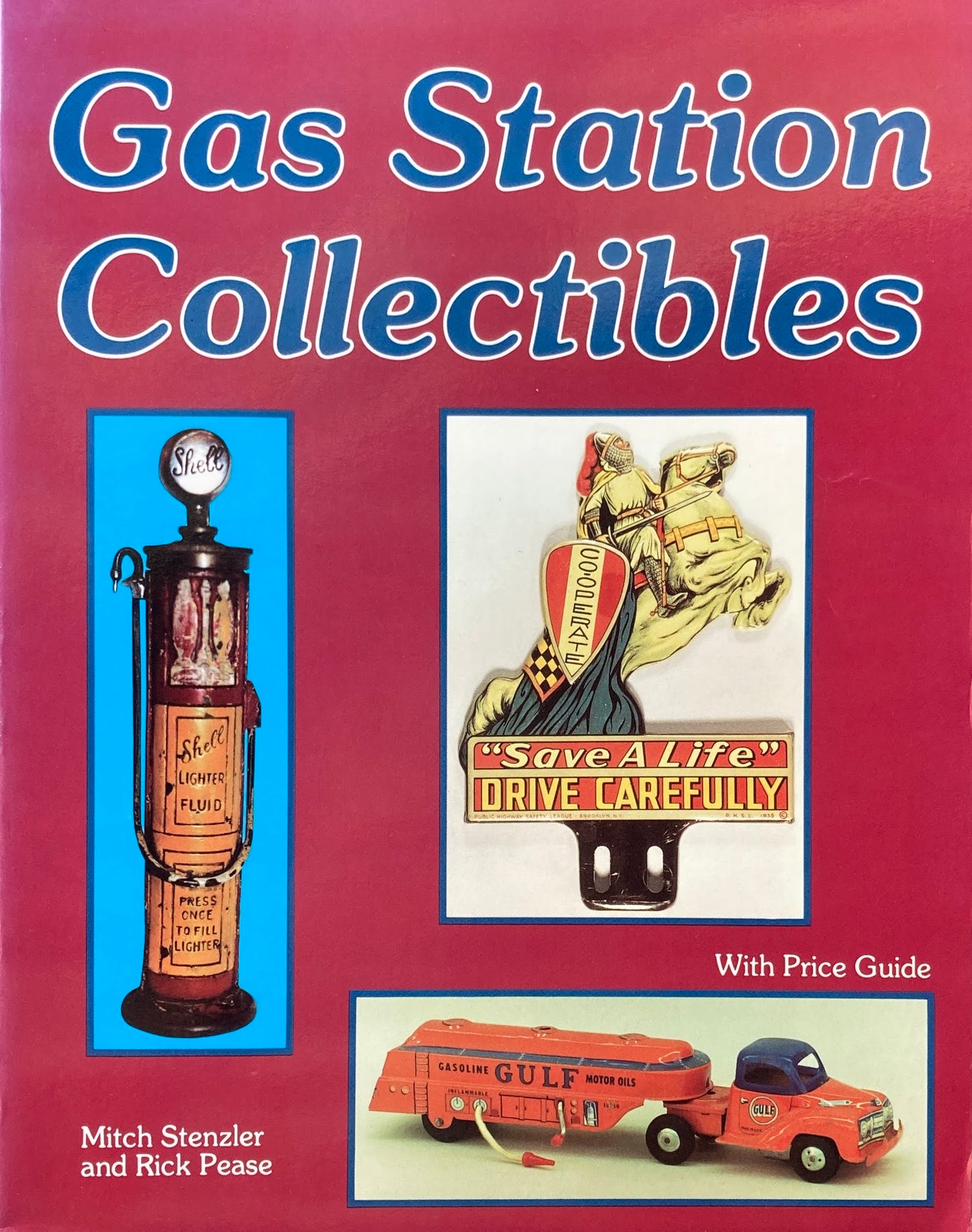 Gas Station Collectibles Mitch Stenzer and Rick Pease