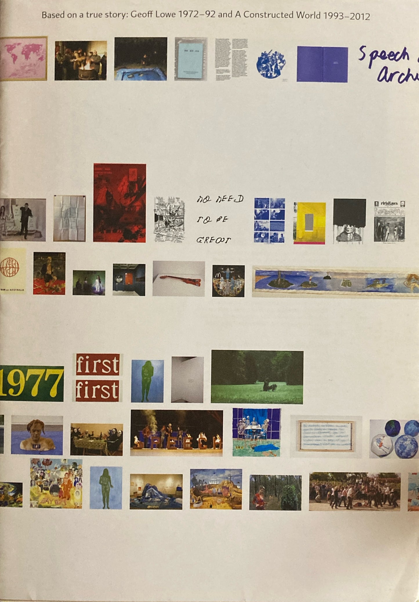 Geoff Lowe 1972-92 and A Constructed World 1993-2012 ジェフ・ロウ
