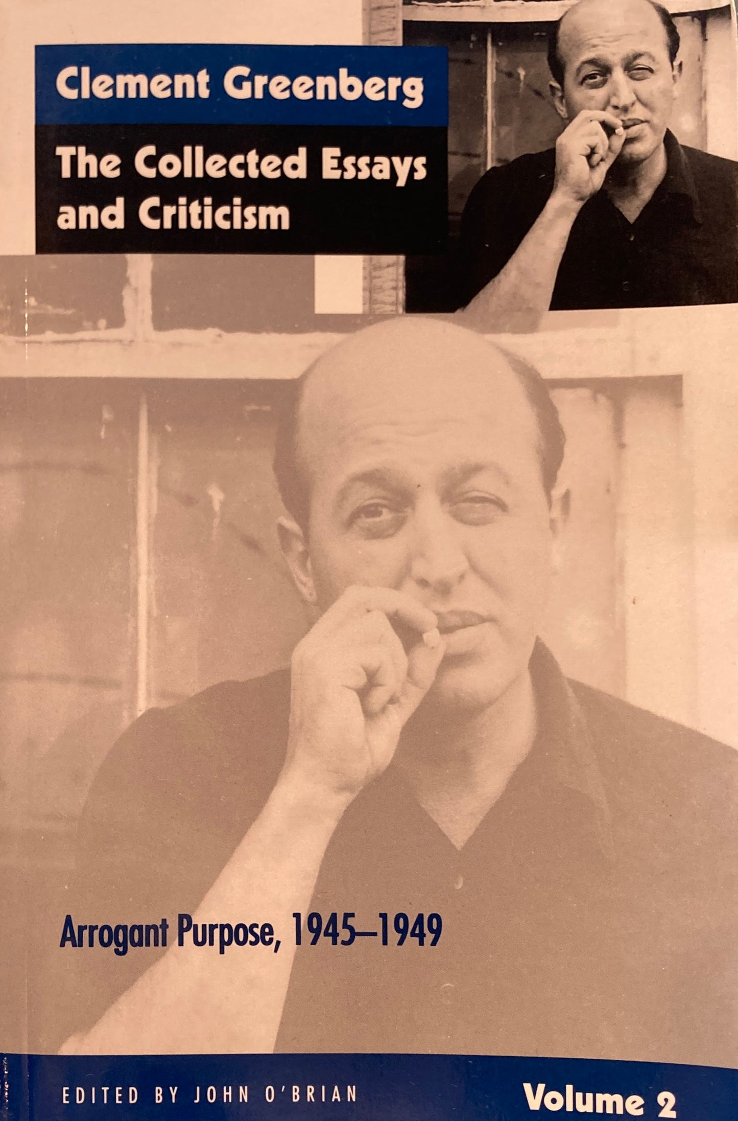 The Collected Essays and Criticism, Volume 2 Clement Greenberg