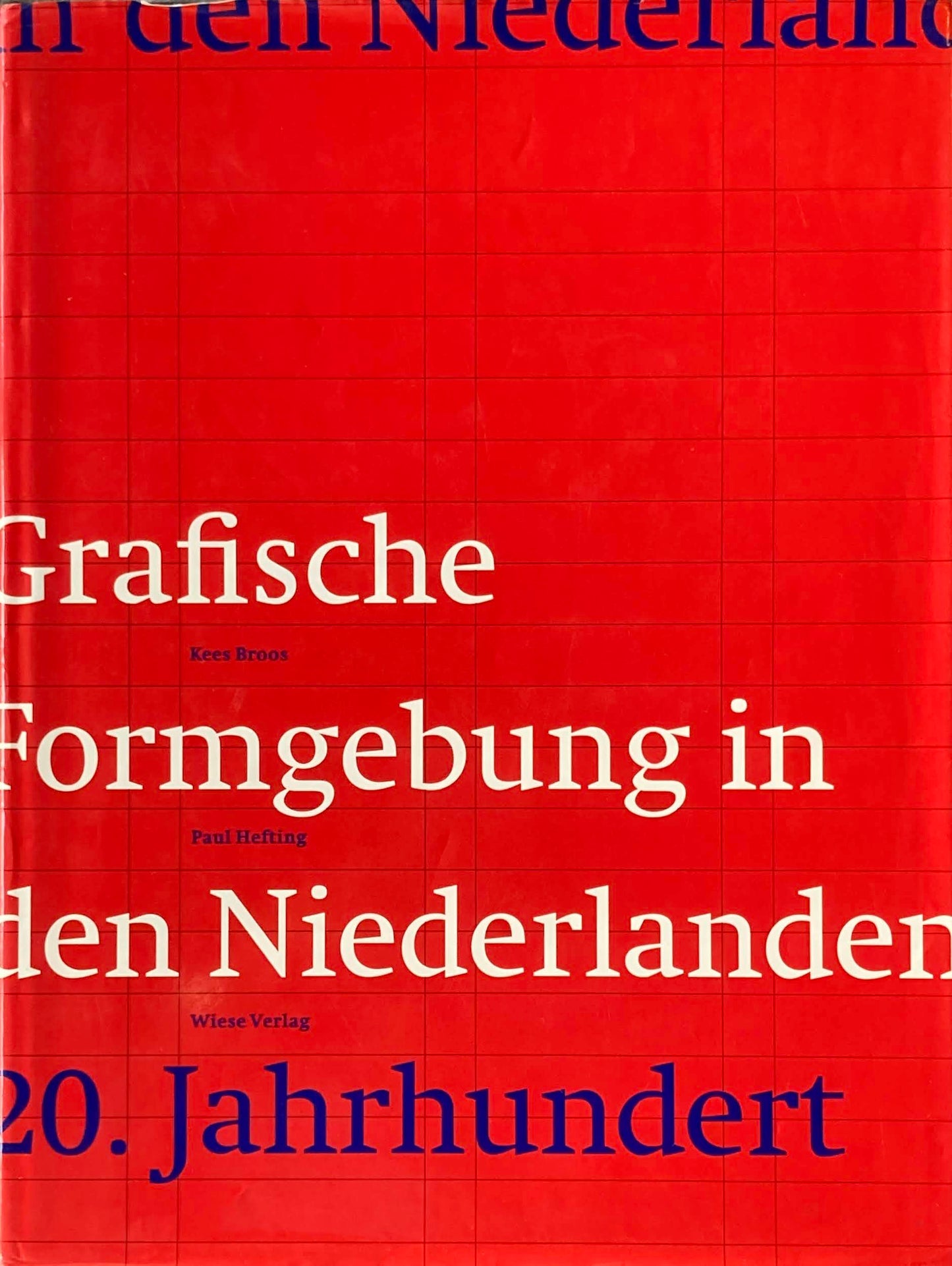 Grafische Formgebung in den Niederlanden 20. Jahrhundert