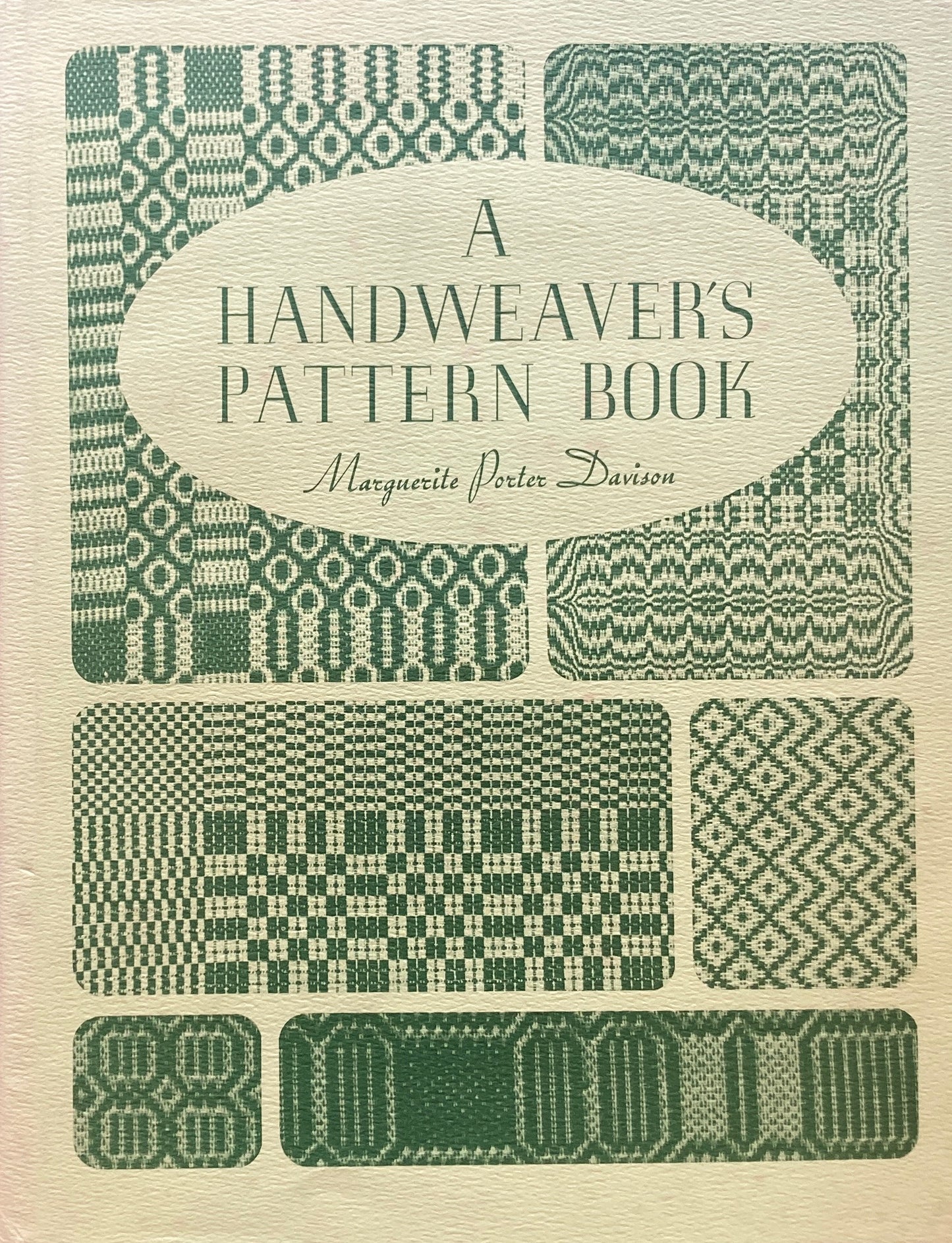 A Handweaver's Pattern Book  Marguerite Porter Davison