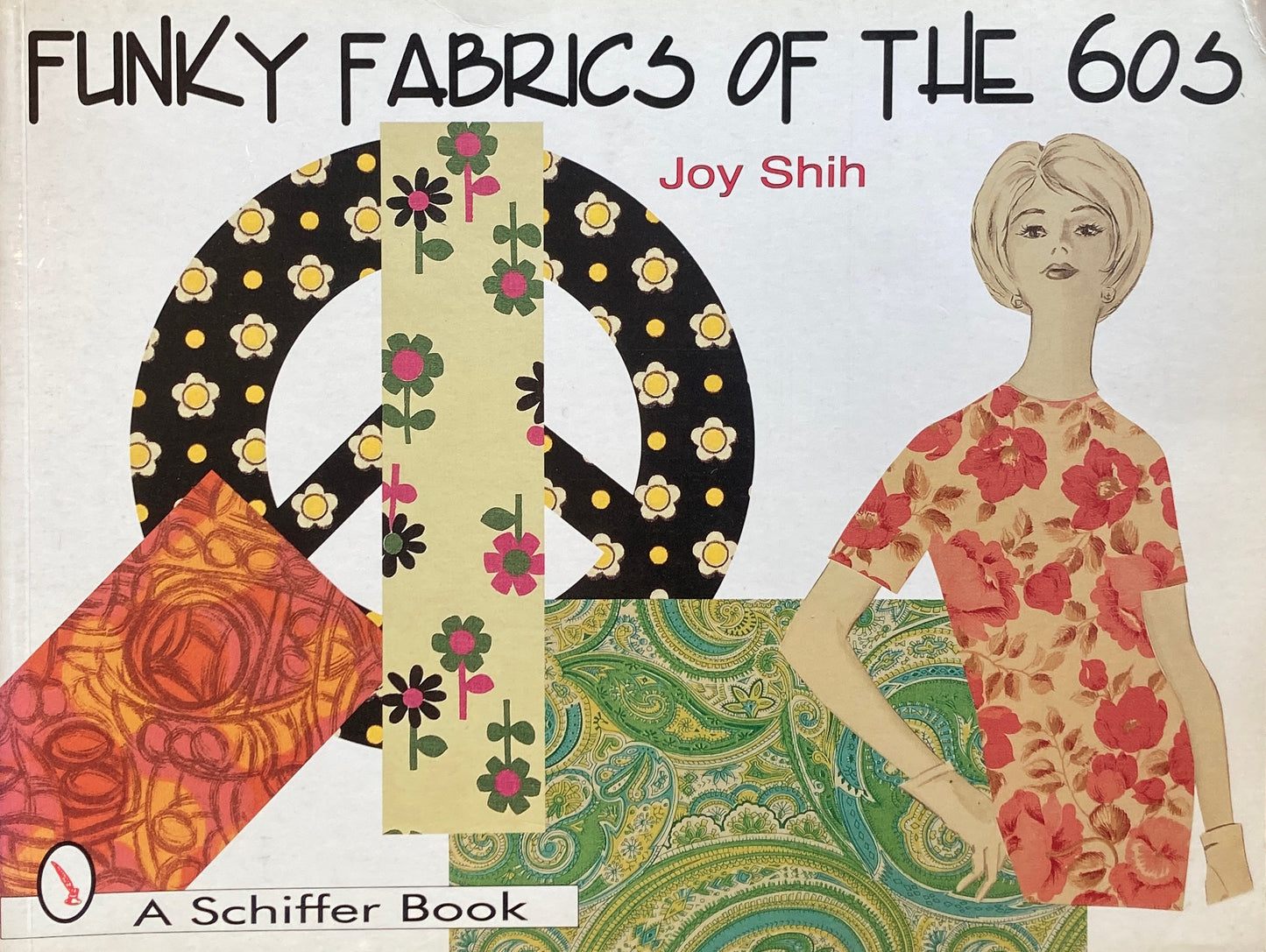Funky Fabrics of the 60s Schiffer