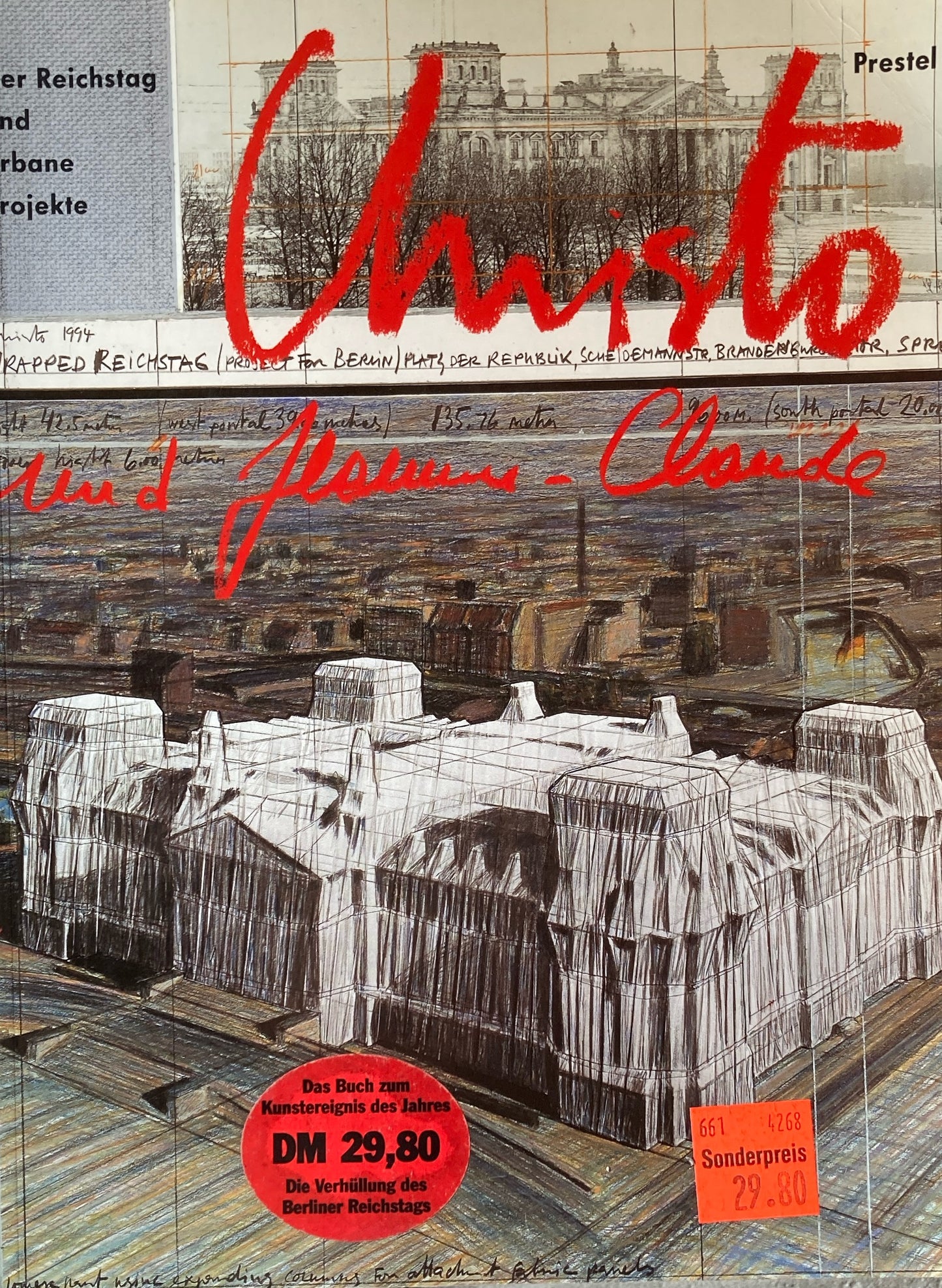 Christo und Jeanne-Claude. Der Reichstag und urbane Projekte クリストとジャンヌ=クロード