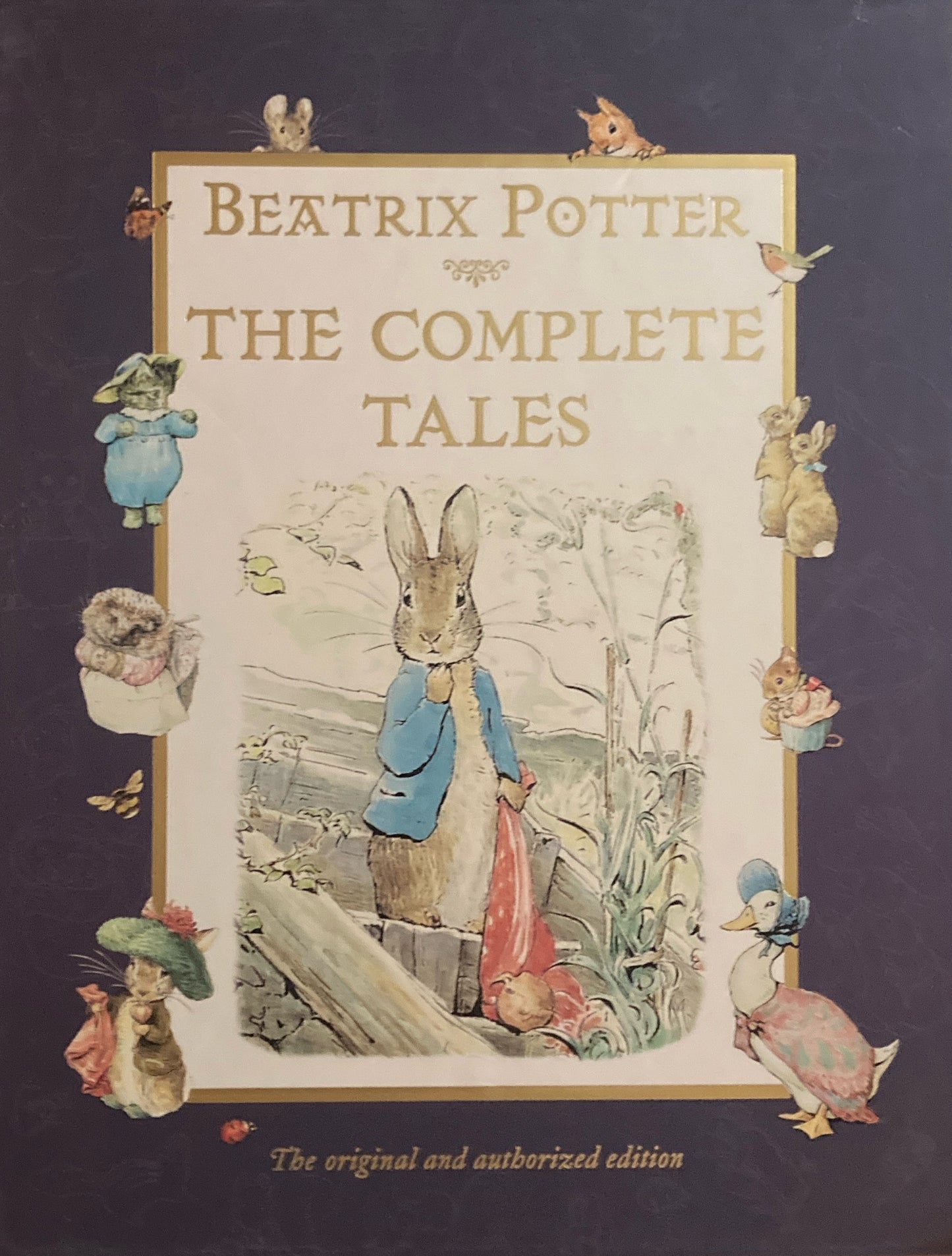 Beatrix Potter The Complete Tales The original and authorized edition