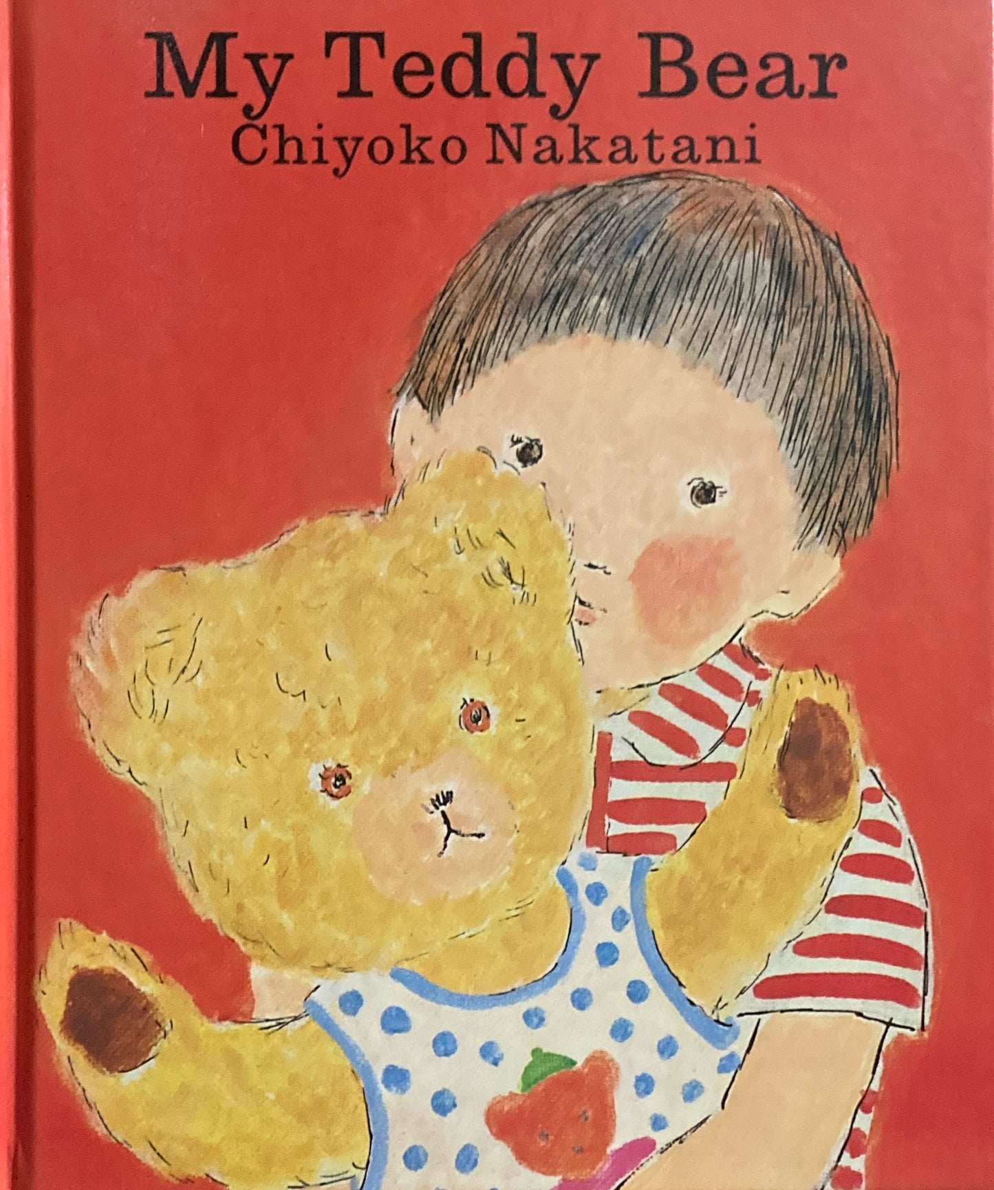 My teddy bear  Chiyoko Nakatani 中谷千代子