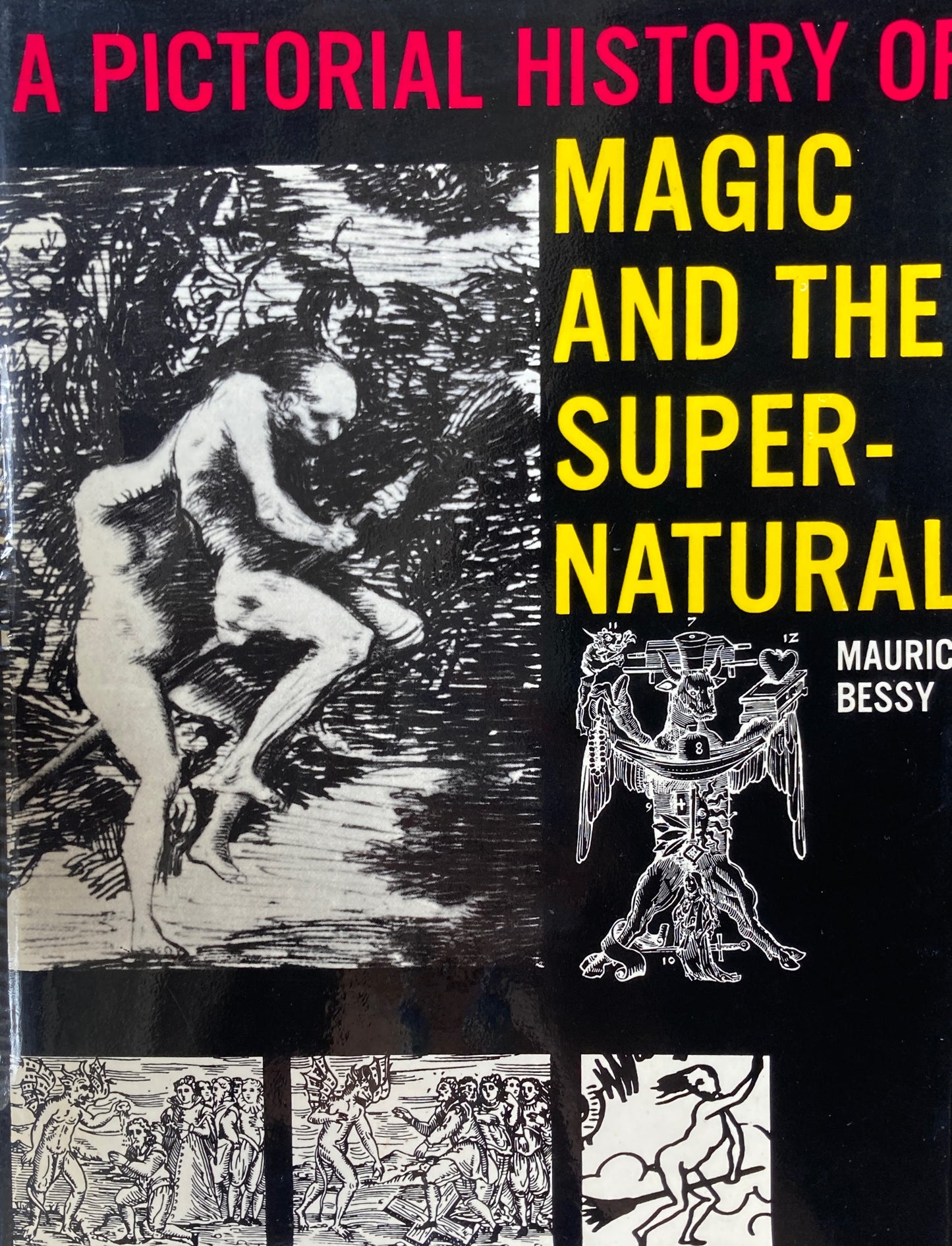 Pictorial History of Magic and the Supernatural