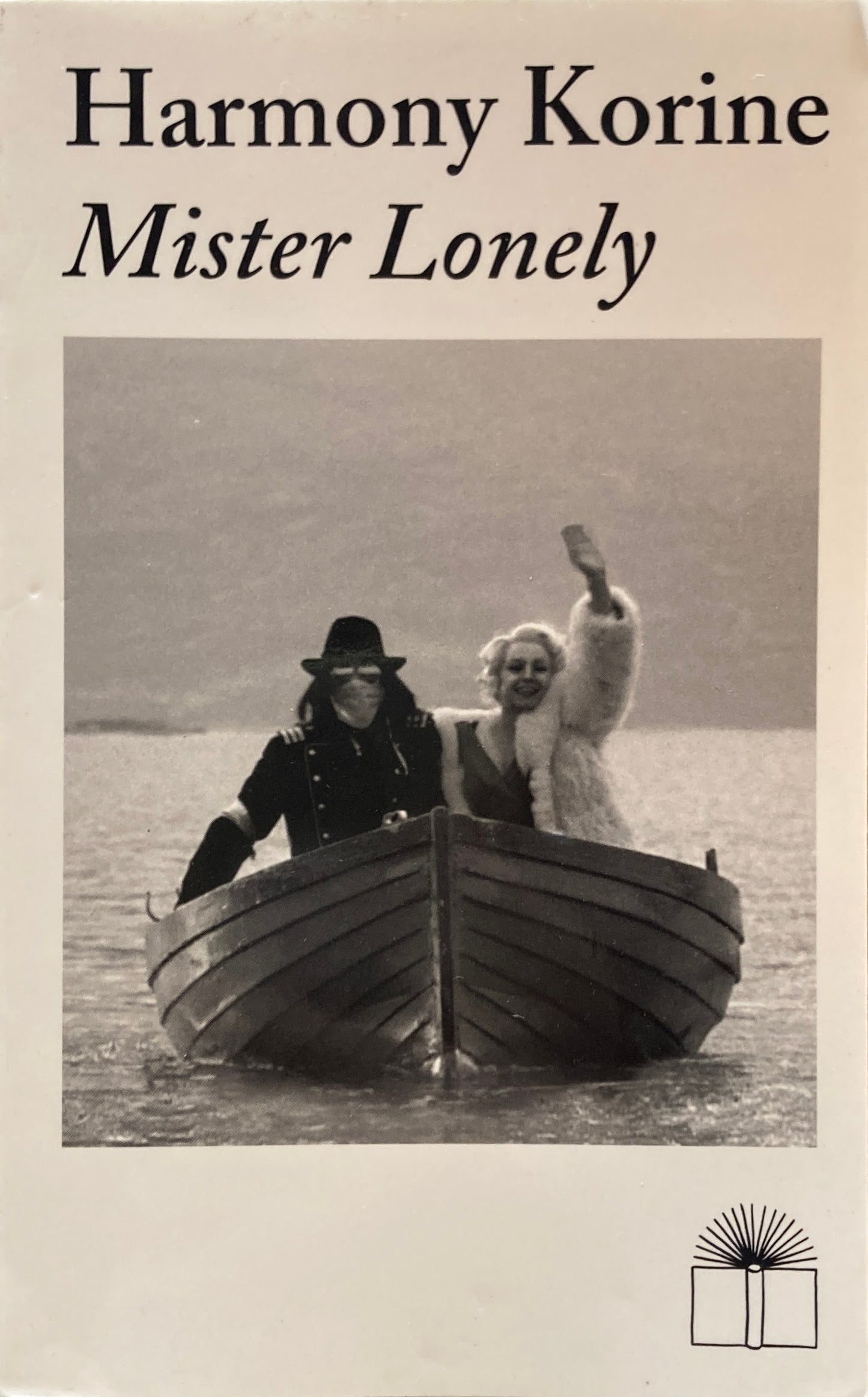 Mister Lonely Harmony Korine