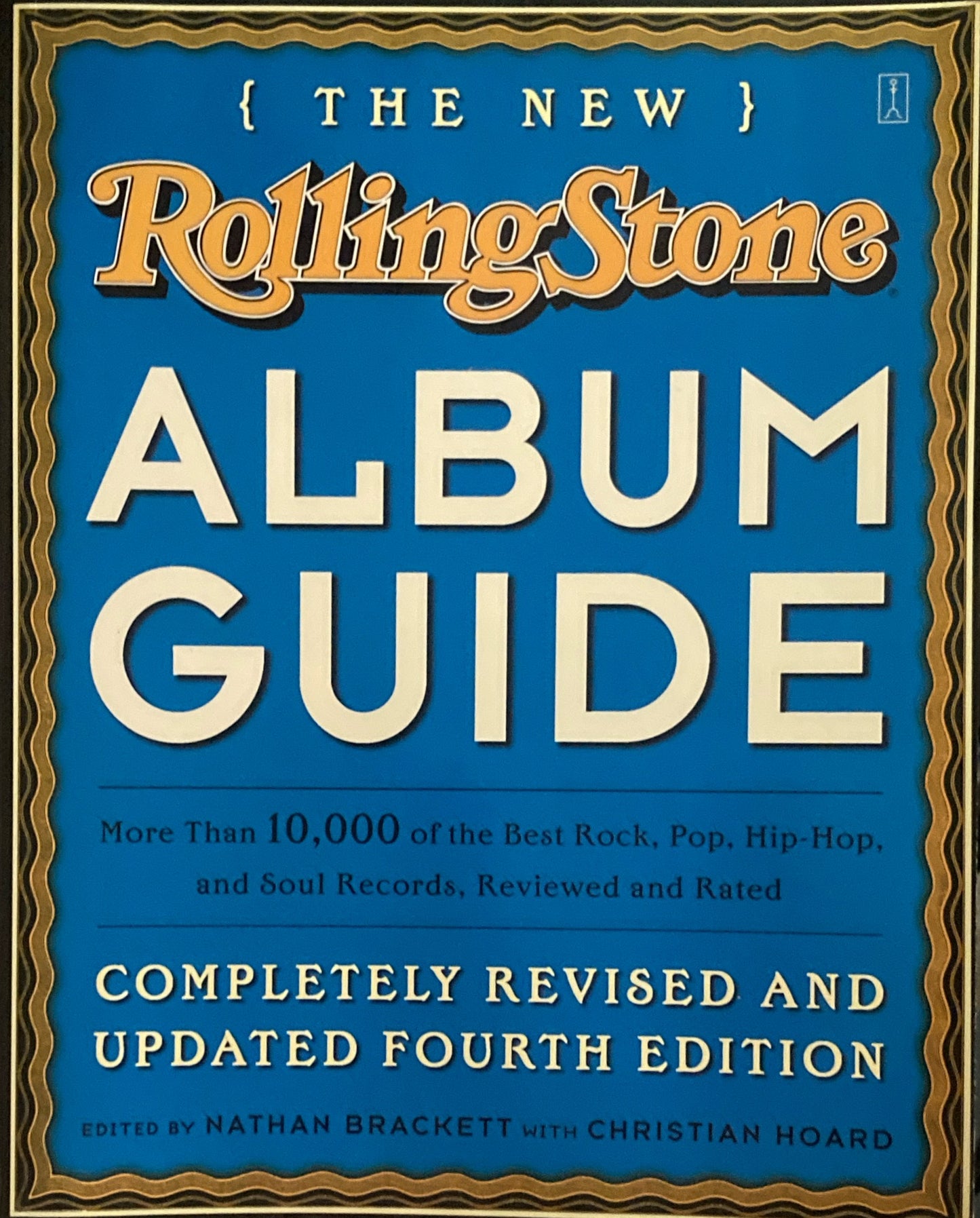 The New Rolling Stone Album Guide Completely Revised and Updated 4th Edition