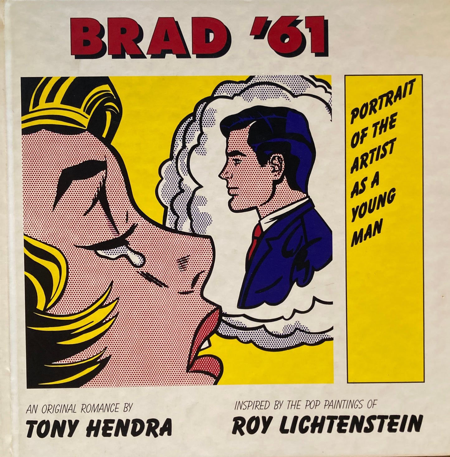 BRAD '61: Portrait of the Artist as a Young Man ロイ・リキテンスタイン