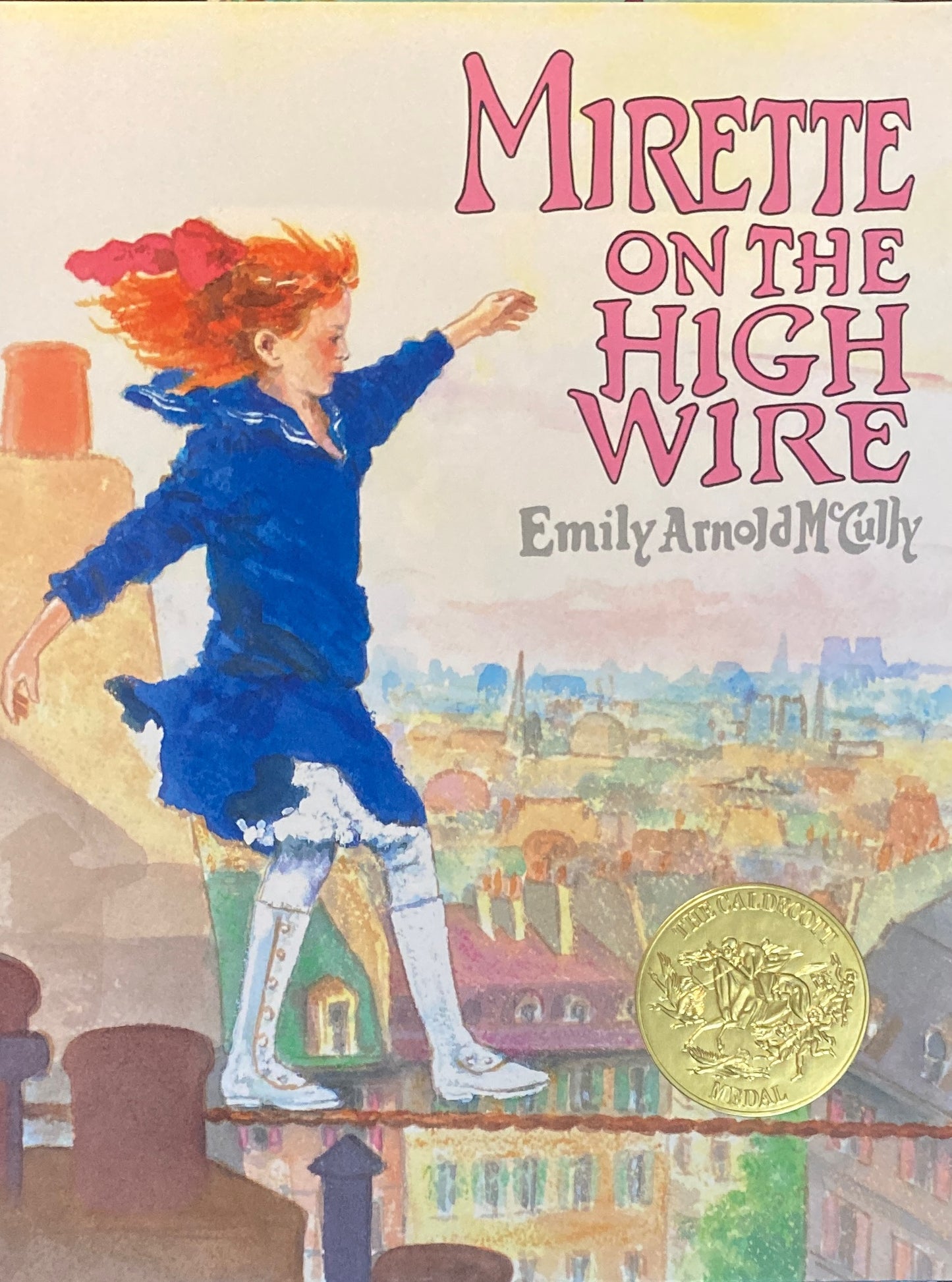 Mirette on the High Wire Emily Arnold McCully