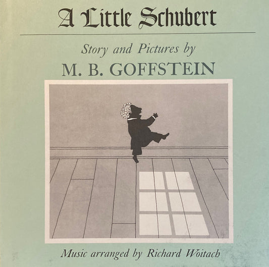 A Little Schubert  M. B. Goffstein