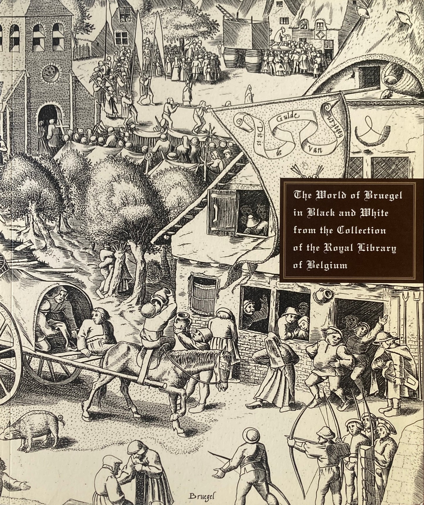 ベルギー王立図書館蔵 ブリューゲル版画の世界