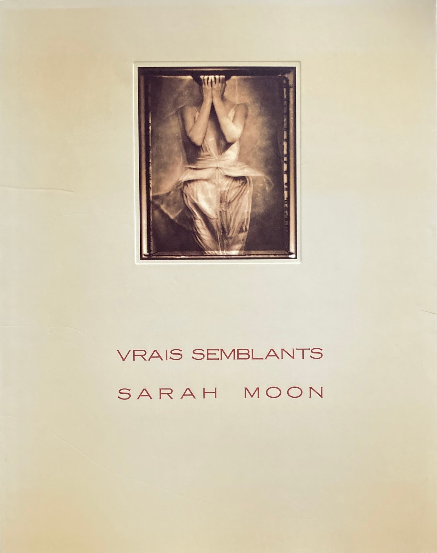 幻化 VRAIS SEMBLANTS サラ・ムーン Sarah Moon