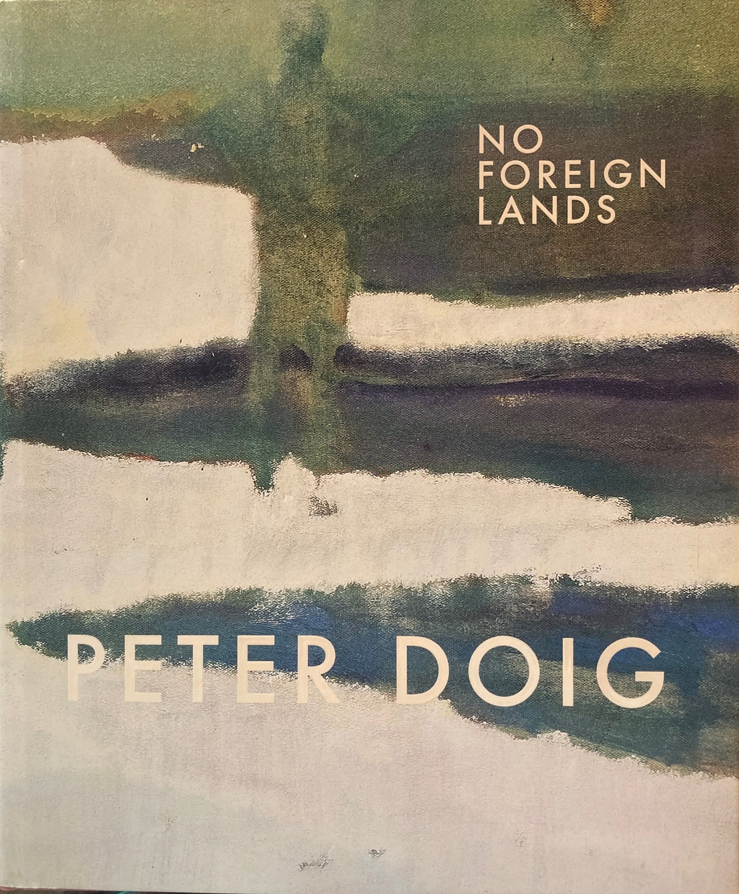 No Foreign Lands Peter Doig ピーター・ドイグ