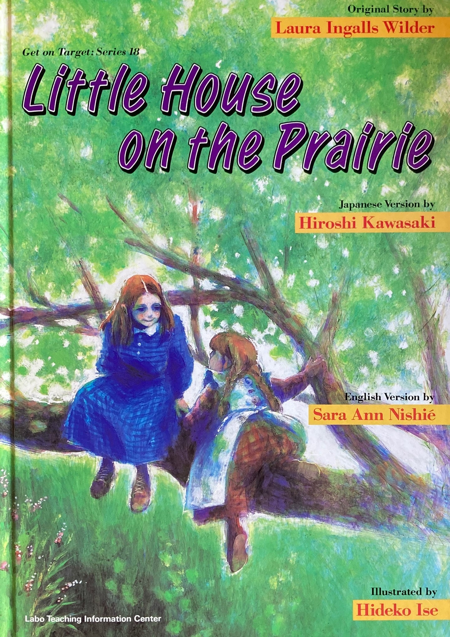 Little House on the Prairie いせひでこ Labo Teaching Information Center