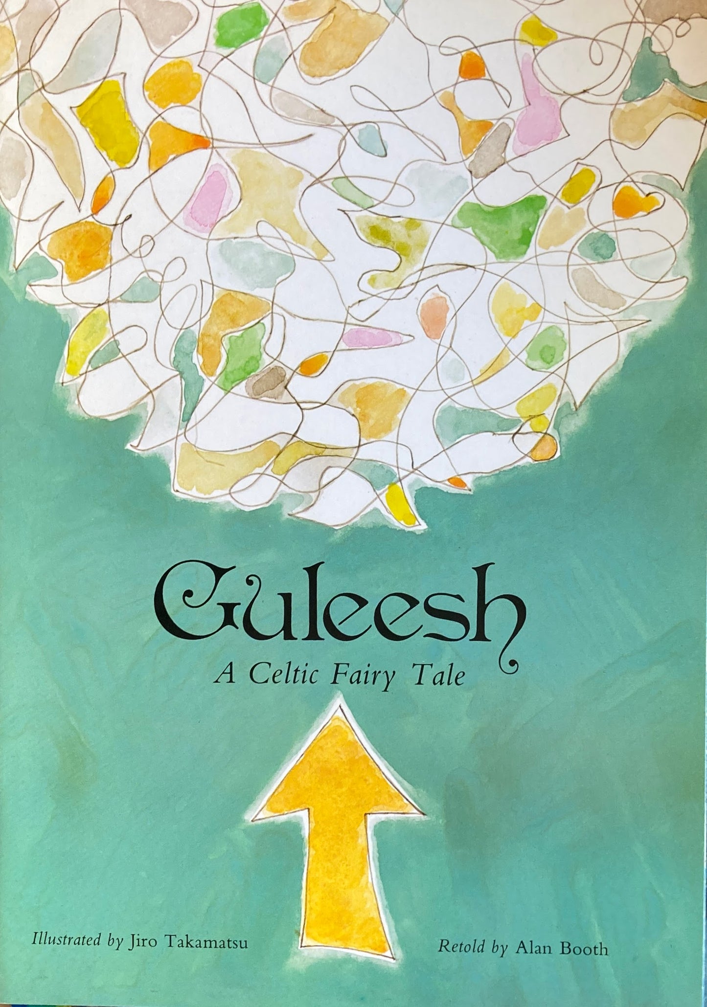 Guleesh A Celtic Fairy Tale ケルト民話 高松次郎 Retold by Alan Booth Illustrated by Jiro Takamatsu