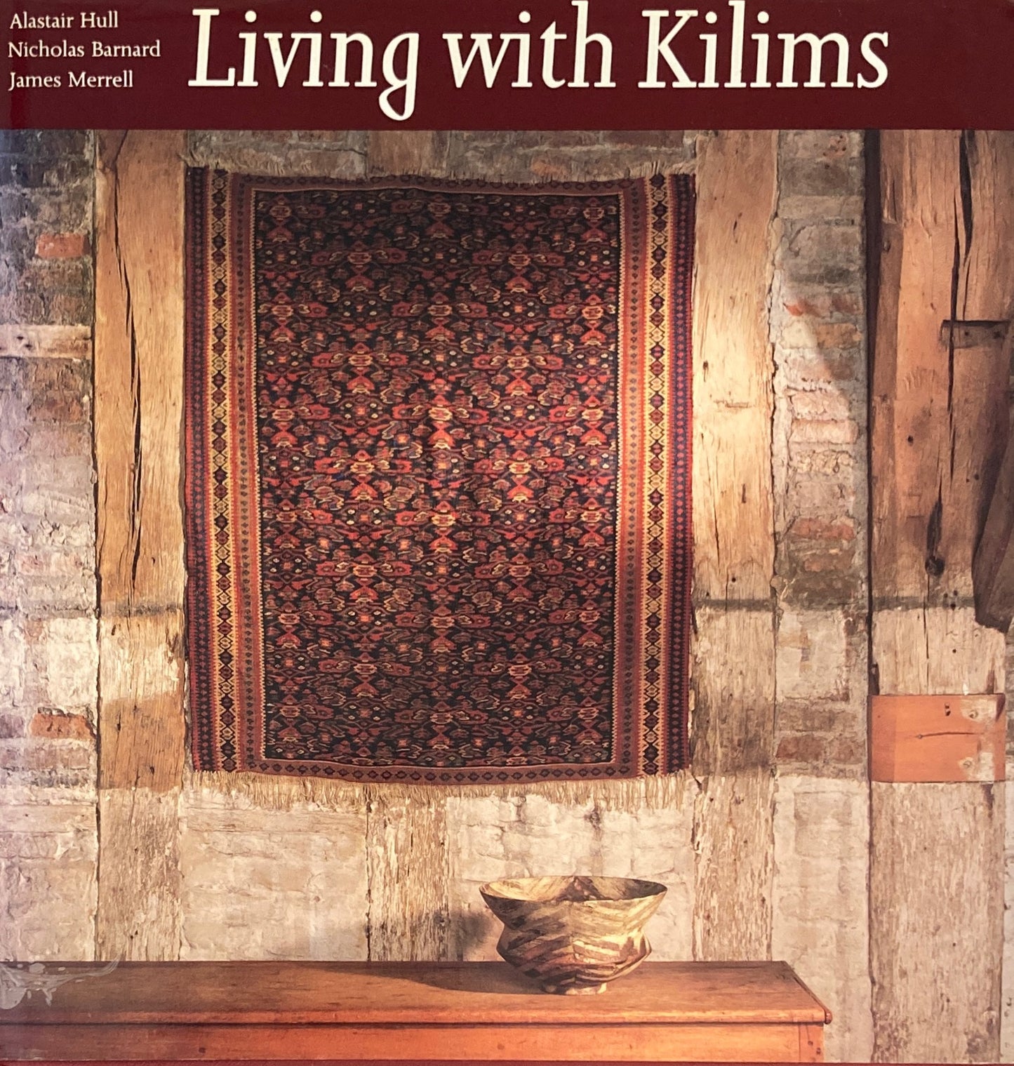 Living with Kilims キリムと暮らす Alastair Hull