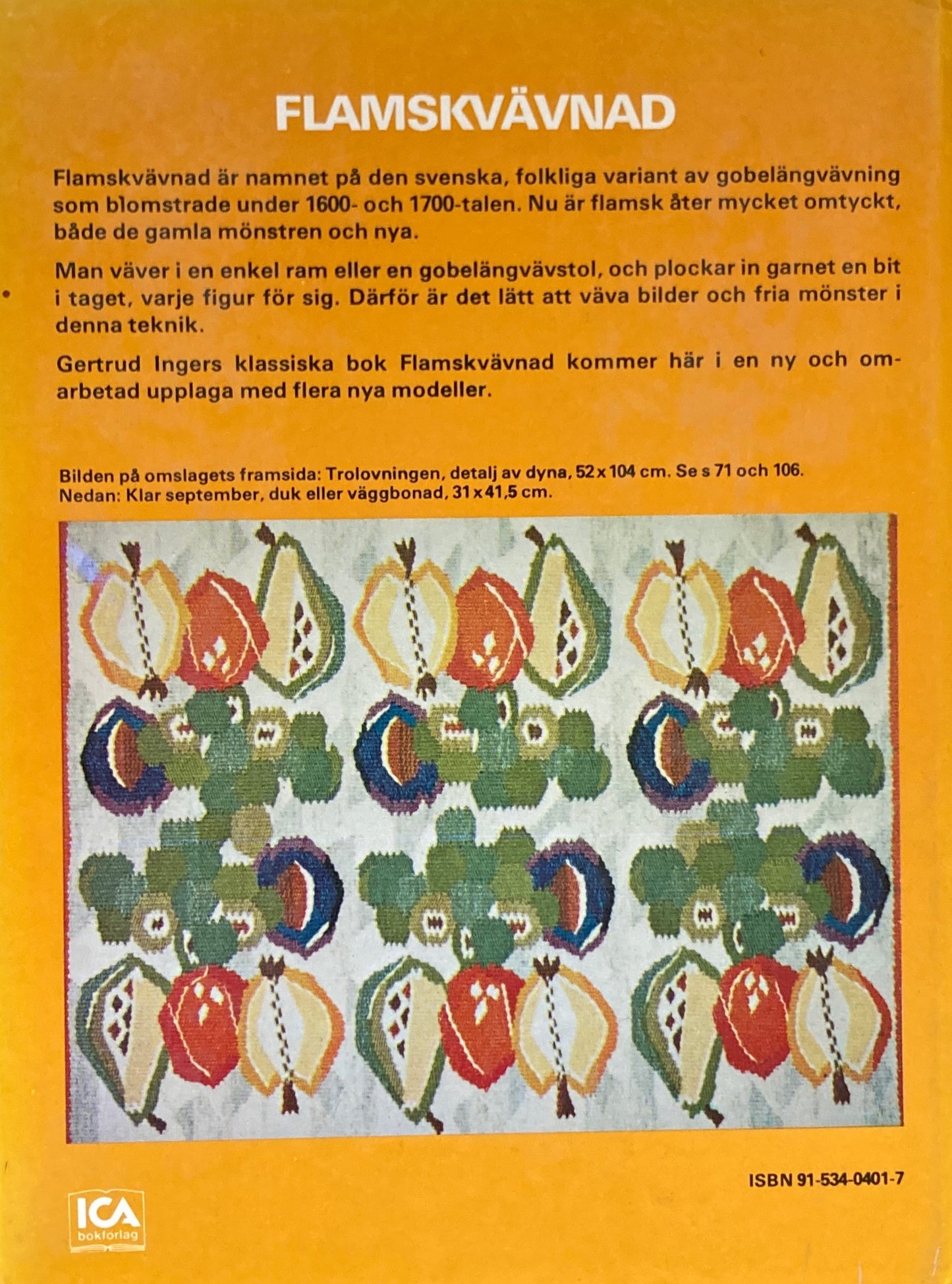 Flamskvavnad Flemish Weaving フレミッシュ織 Gertrud Ingers & Ernst Fischer