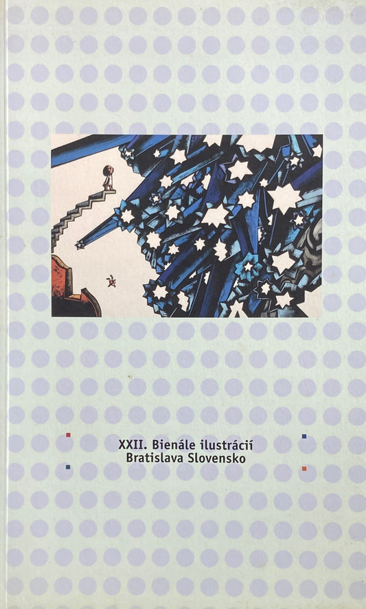 ブラティスラヴァ世界絵本原画展 世界の絵本がやってきた 2010