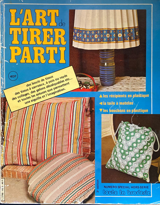 L'art de Tirer Parti taute la broderie Numero special Hors-serie フランス 刺繍雑誌増刊