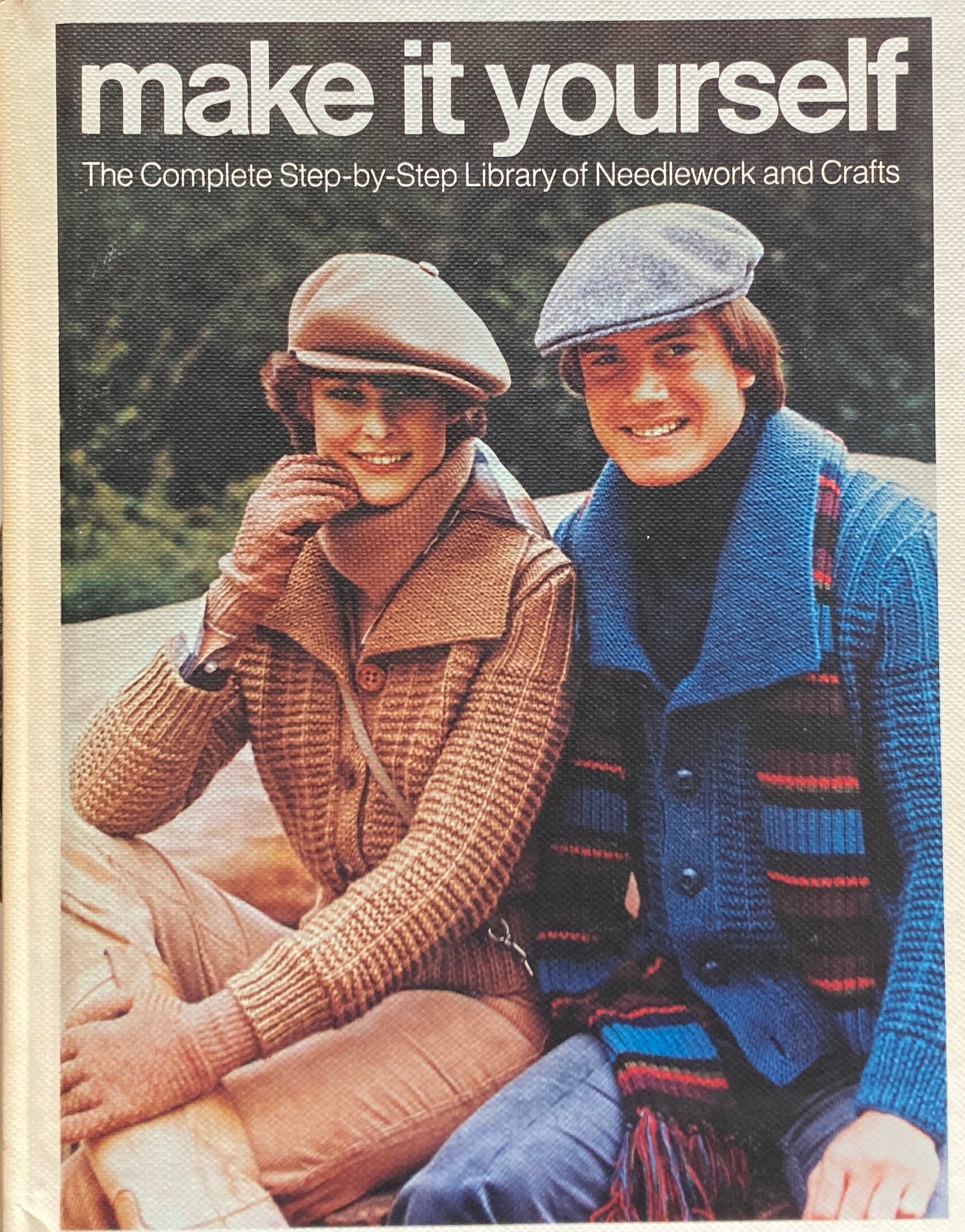 make it yourself 13 The Complete Step-by-Step Library of Needlework and crafts