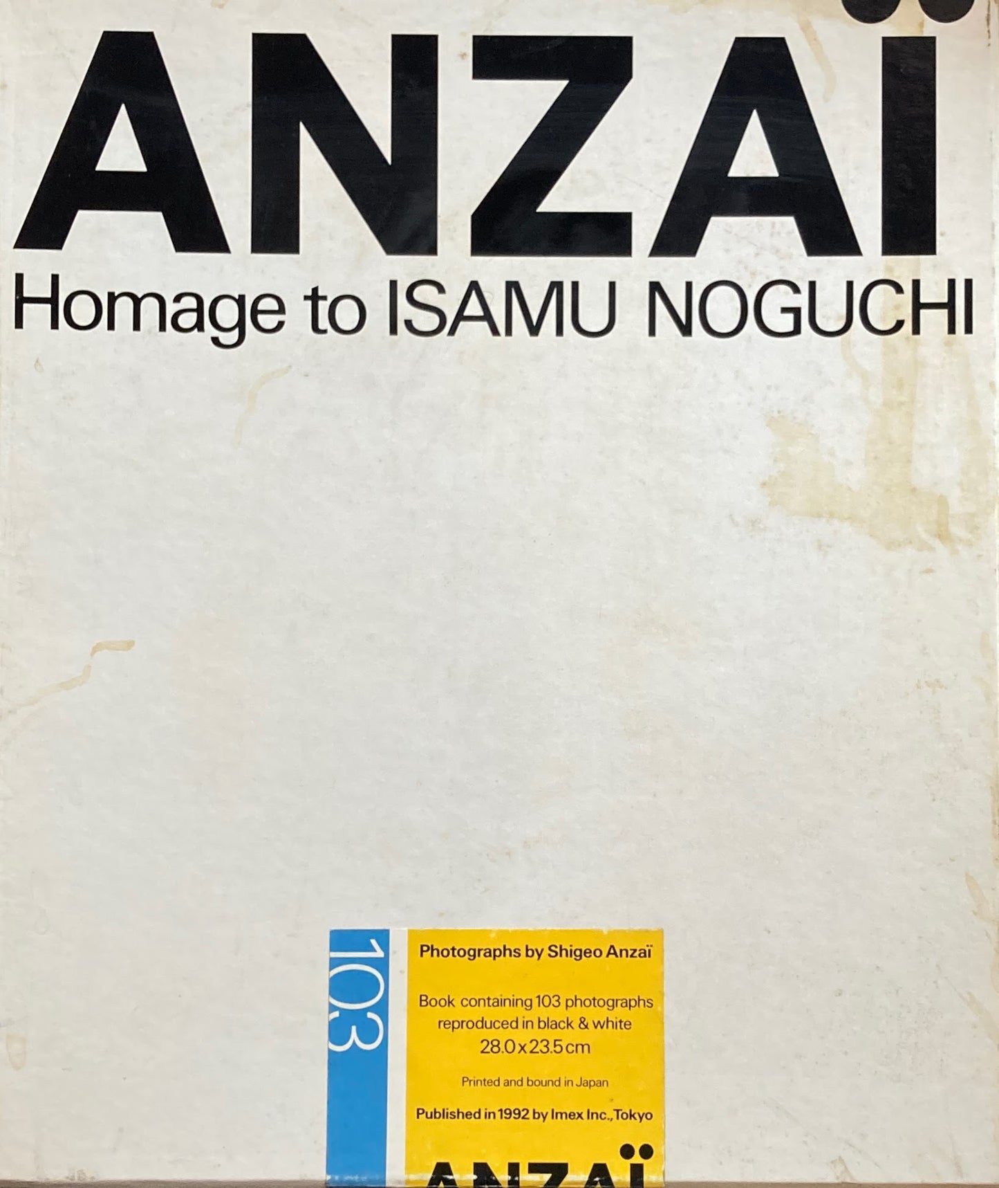 ANZAI Homage to ISAMU NOGUCHI 安齊重男