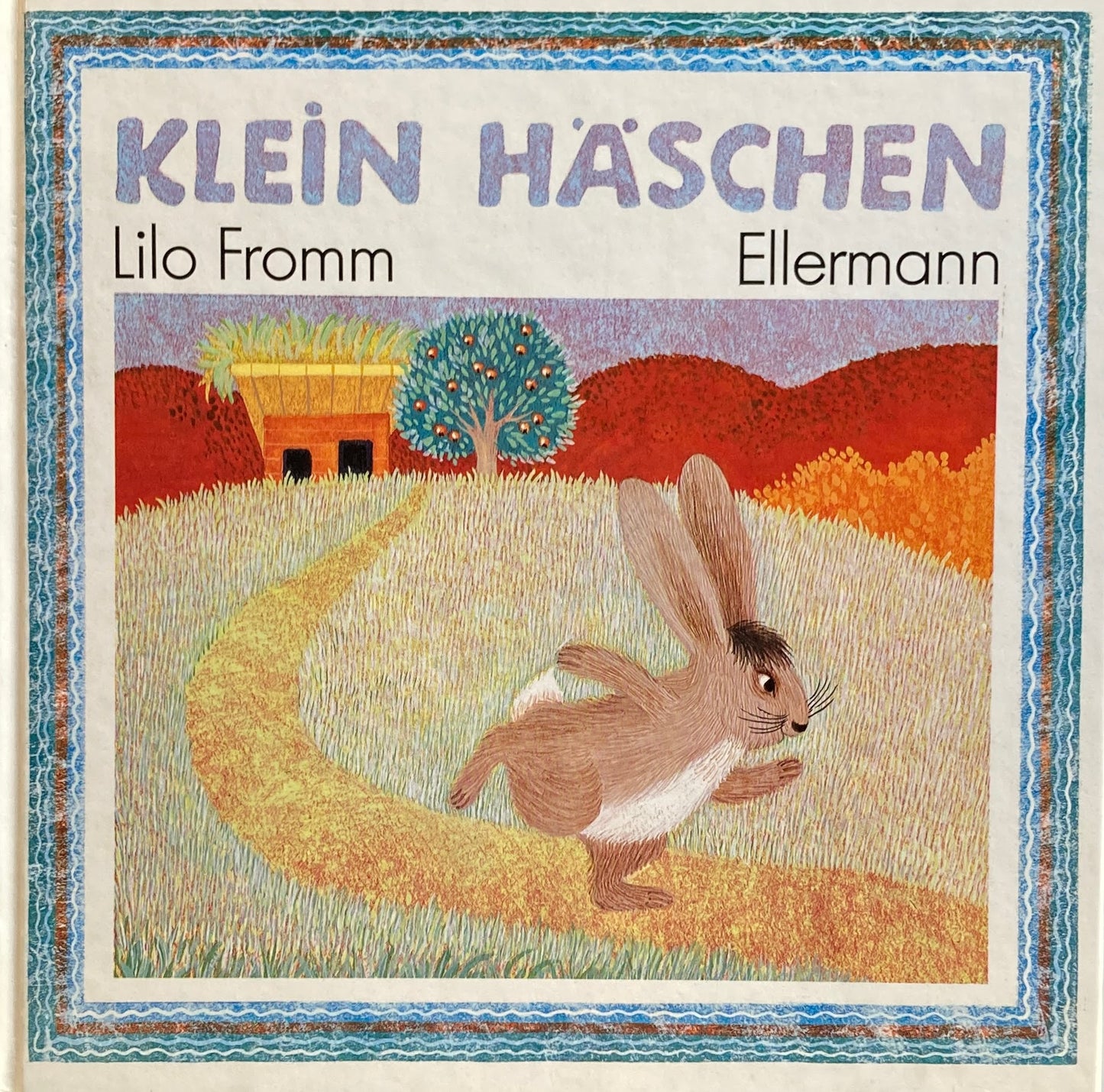 Klein Haeschen Ein Hasenlied Lilo Fromm
