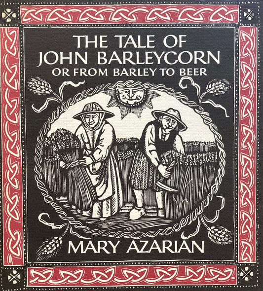 The tale of John Barleycorn or From barley to beer