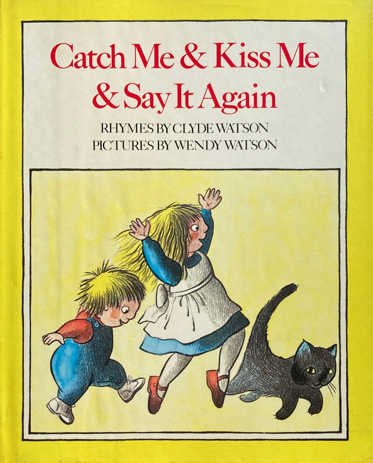 Catch Me Kiss Me & Say It Again