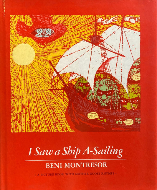 I Saw a Ship A-Sailing　Beni Montresor　