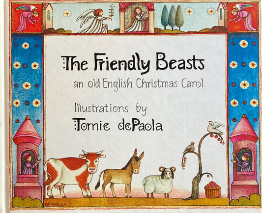 The Friendly Beasts　Tomie De Paola