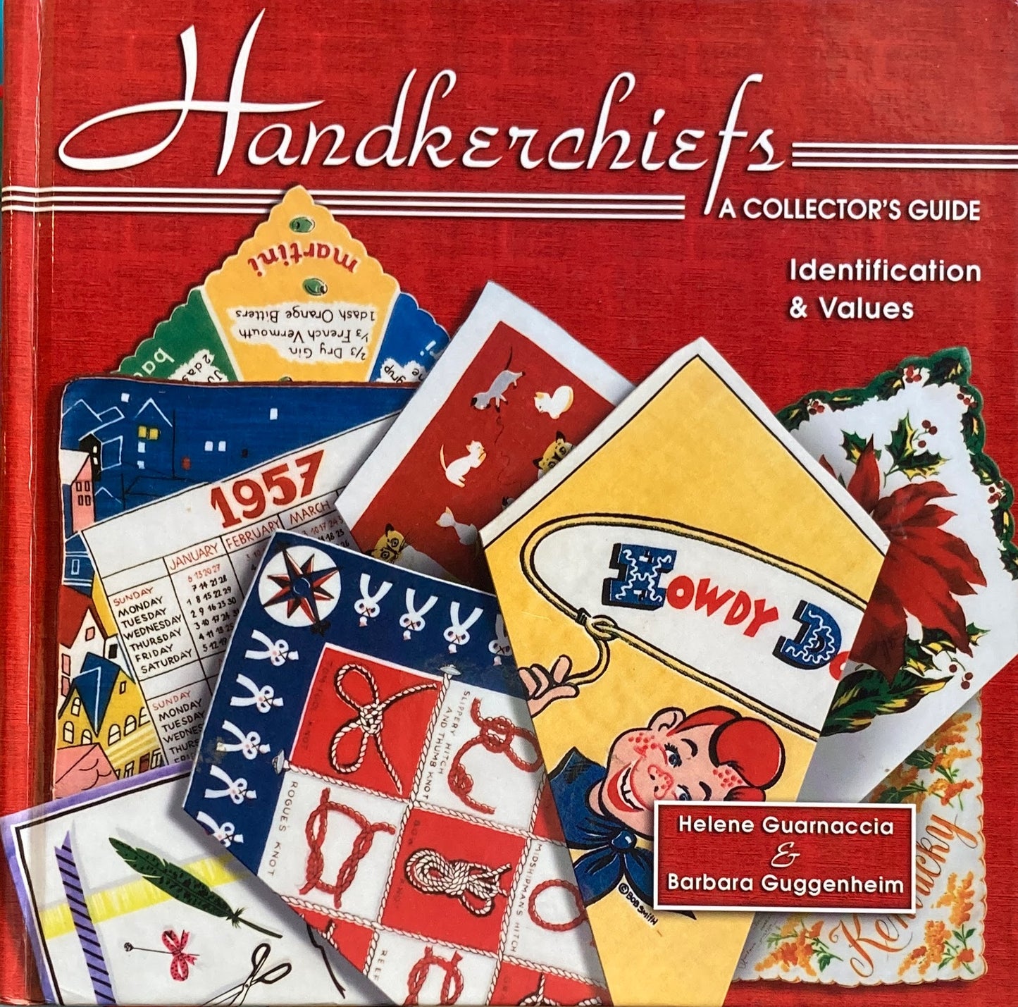 HANDKERCHIEFS A COLLECTOR’S GUIDE