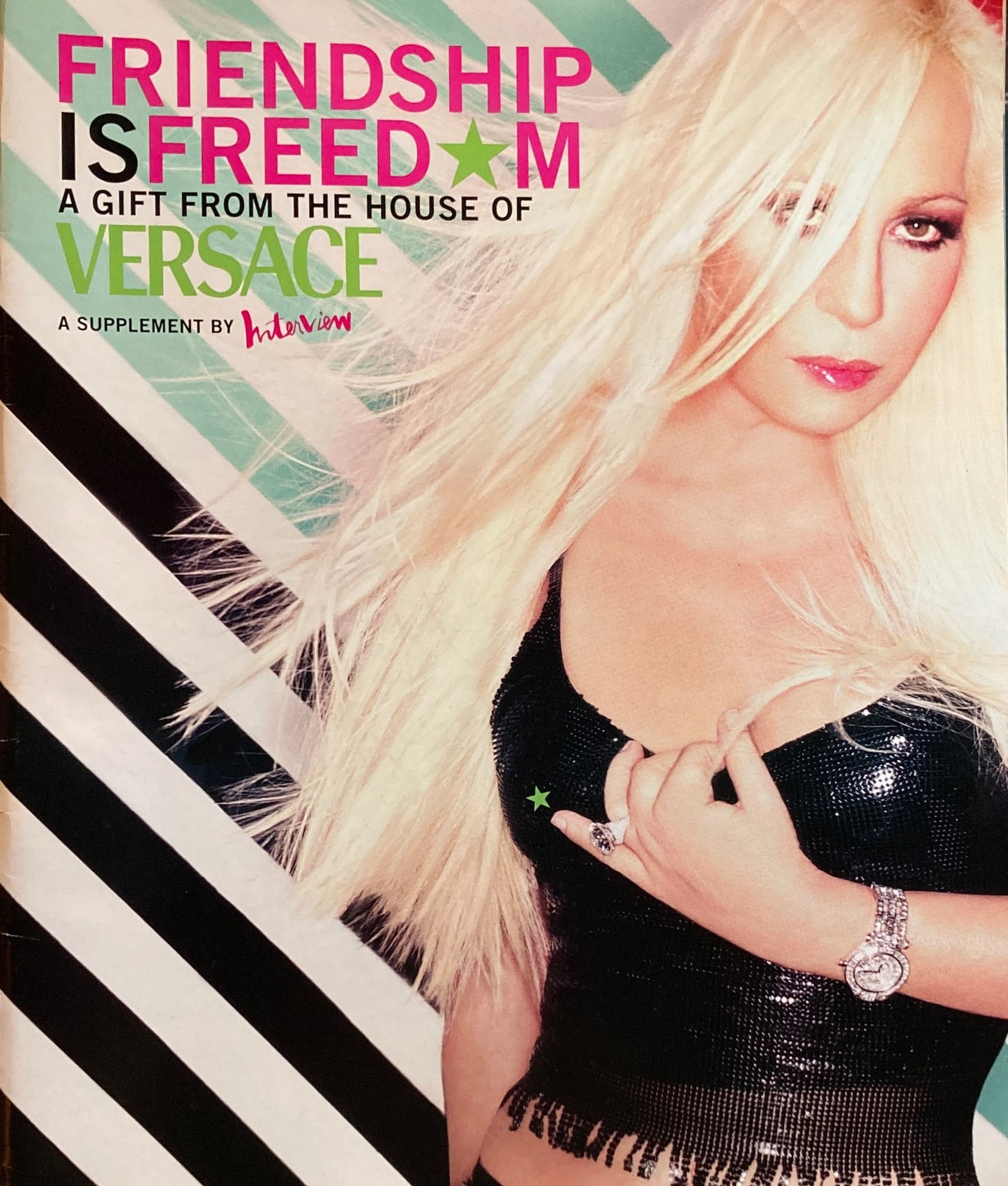 Friendship is Freedom A Gift from the House of Versace