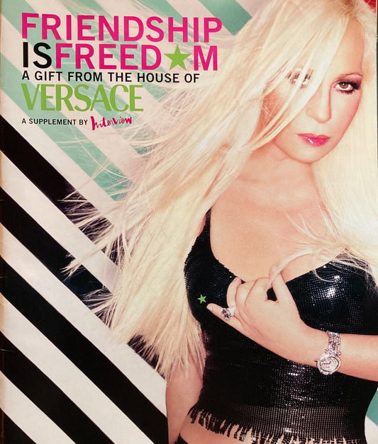 Friendship is Freedom　A Gift from the House of  Versace