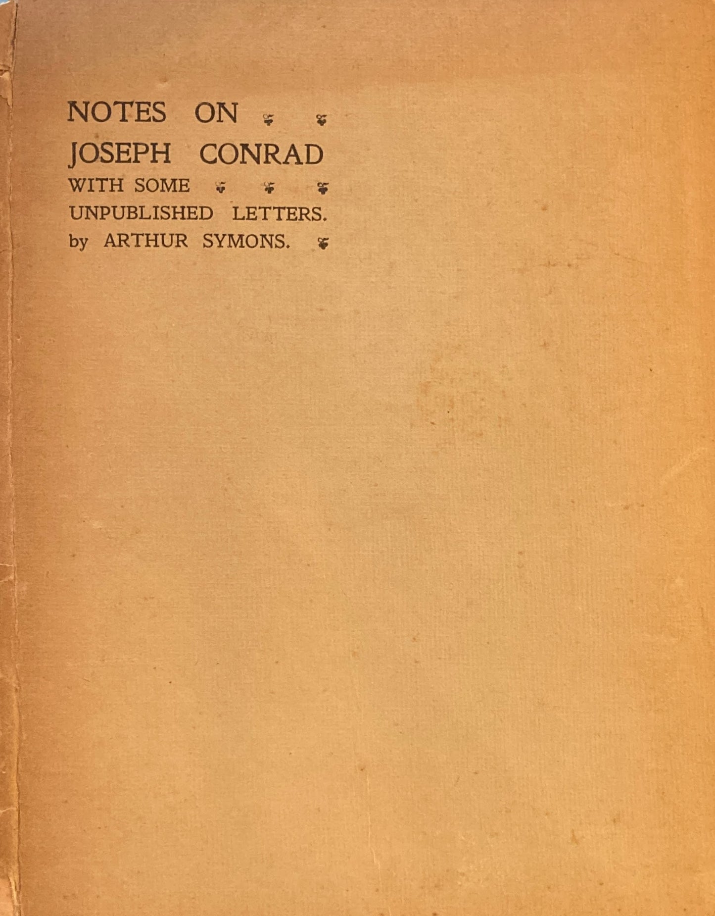 NOTES ON JOSEPH CONRAD Arthur Symons