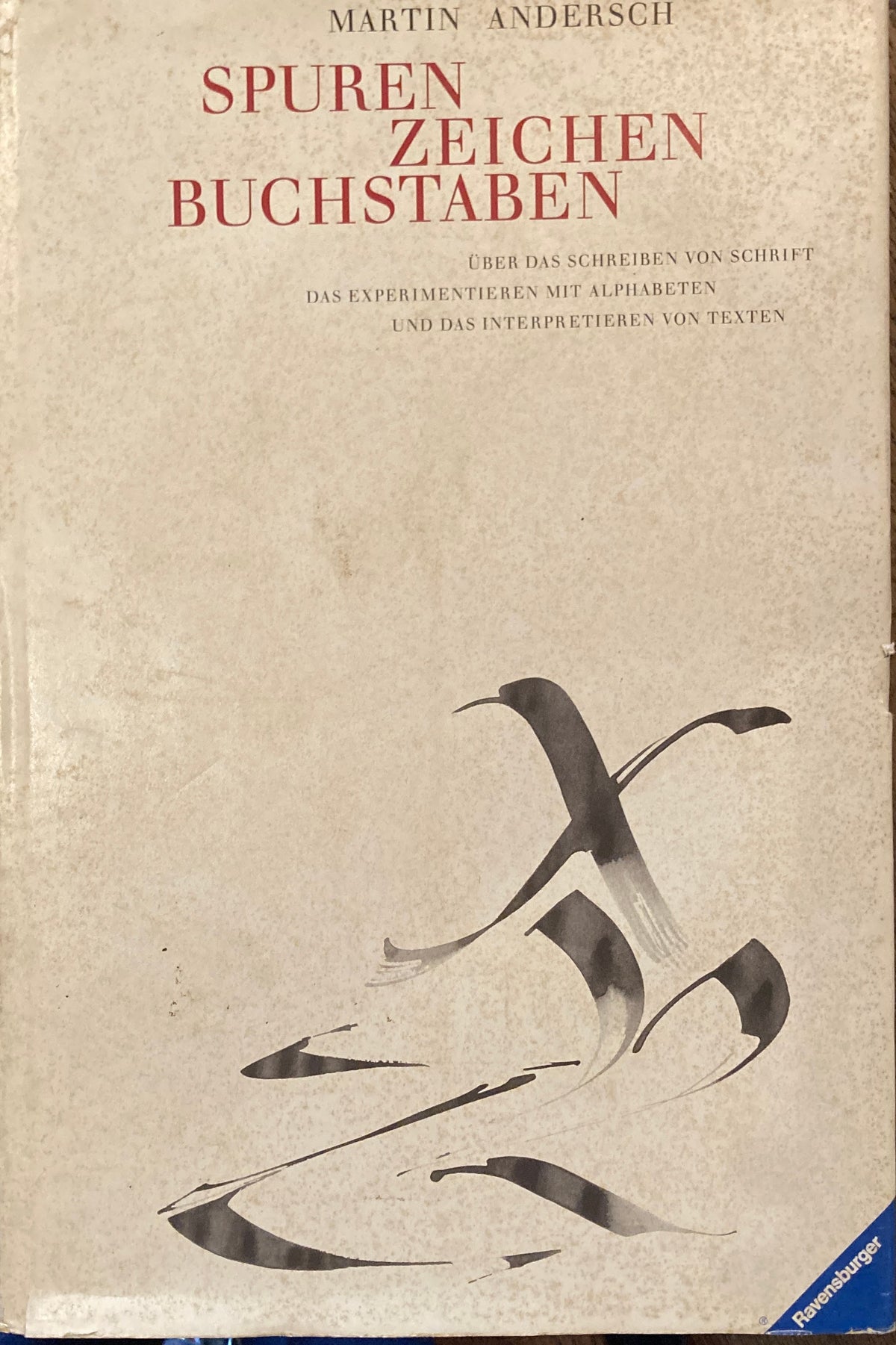 Spuren, Zeichen, Buchstaben Martin Andersch
