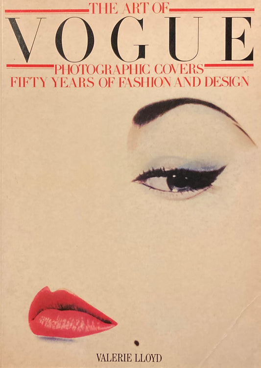 The Art of VOGUE Photographic Covers Fifty Years of Fashion and Design