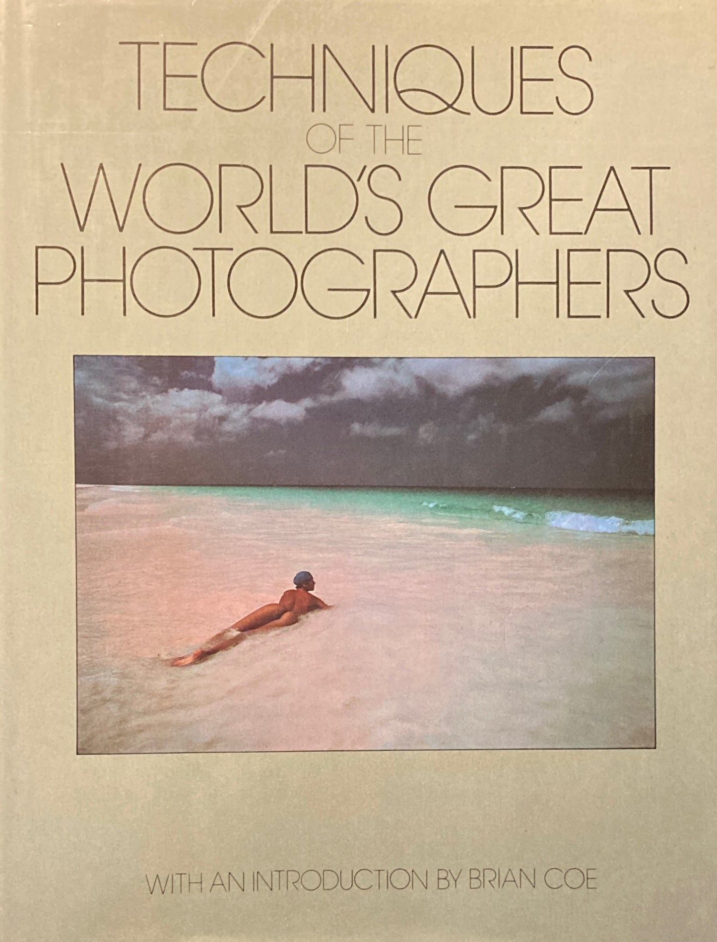 Techniques of the World's Great Photographers
