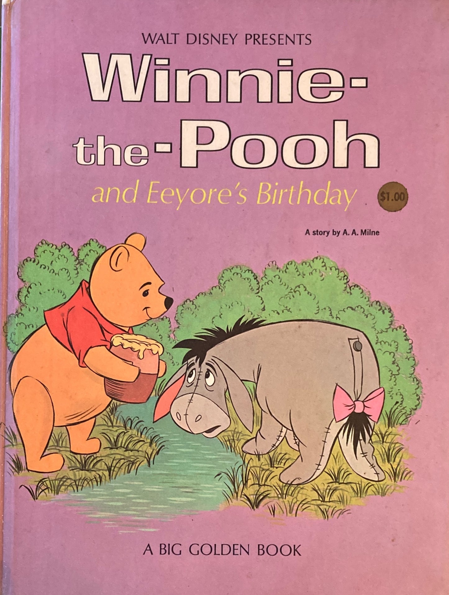 Walt Disney Presents Winnie-the Pooh and Eeyore's Birthday A Big Golden Book
