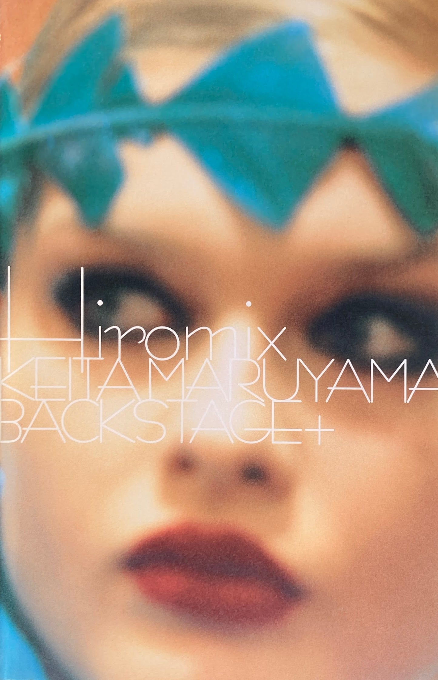 KEITAMARUYAMA BACKSTAGE+ Hiromix