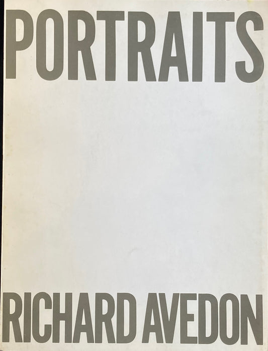 アベドン写真展 時代の肖像 PORTRAITS RICHARD AVEDON 日本語版