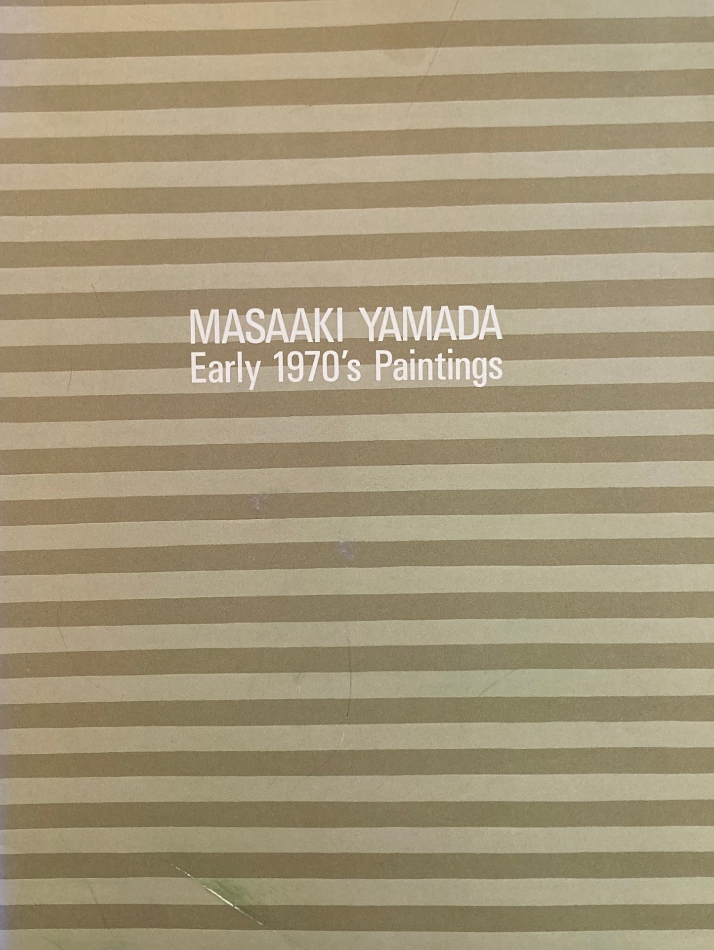 山田正亮 MASAKI YAMADA Early 1970's Paintings