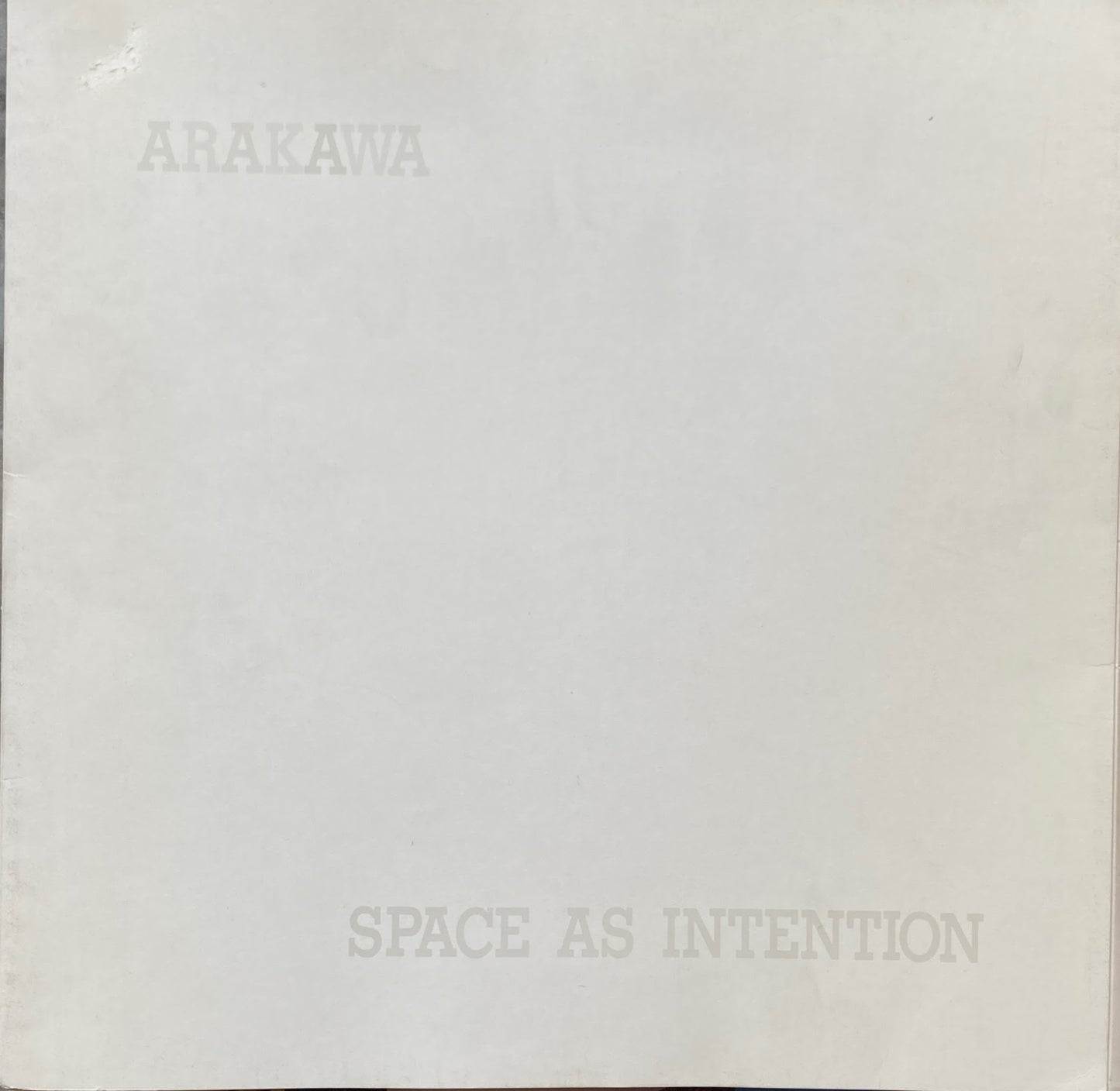 荒川修作 「スペース・アズ・インテンション」ARAKAWA ギャラリーたかぎ1983