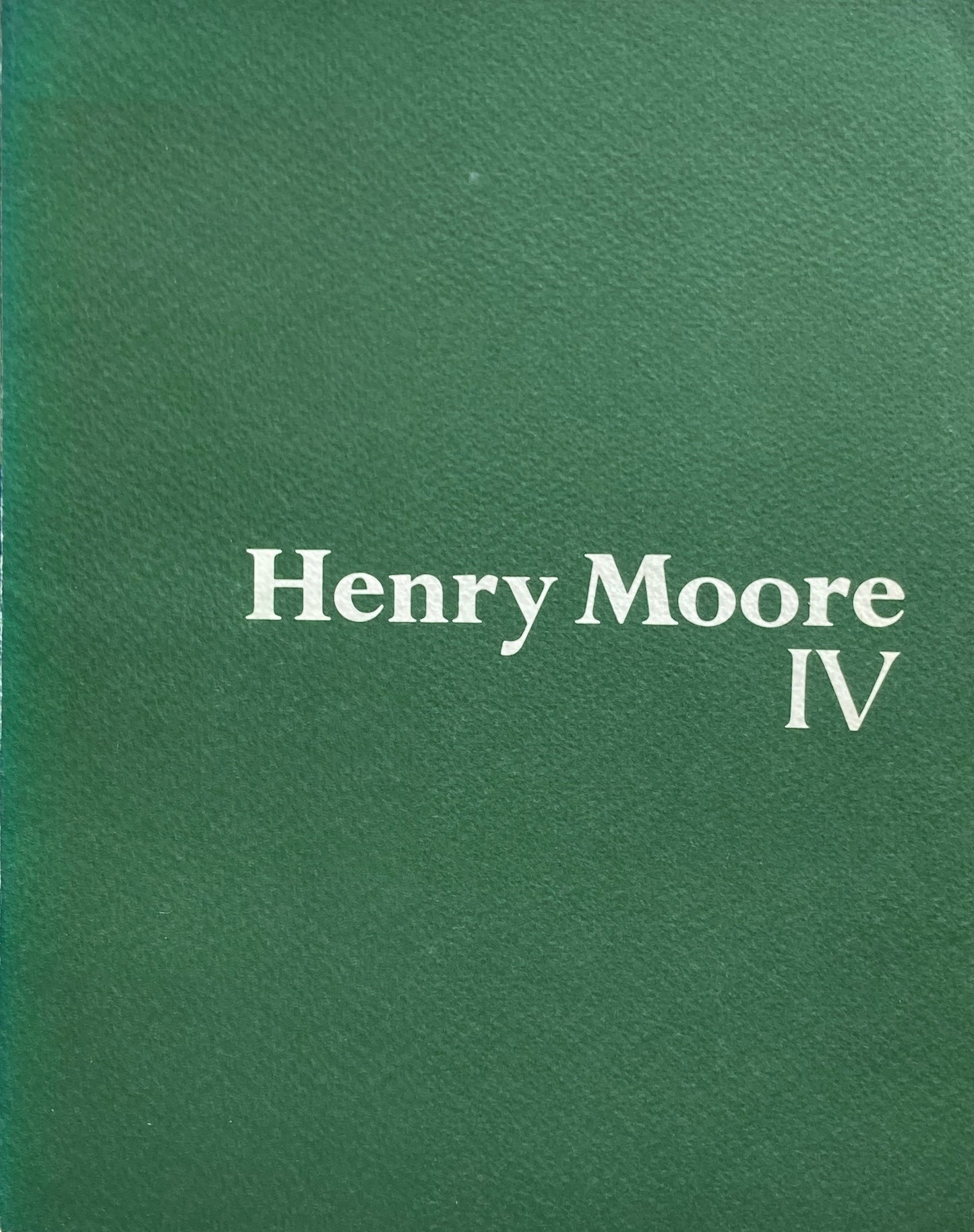 第4回ヘンリー・ムア展 カサハラ画廊 ギャルリーユマニテ 1980 Henry Moore