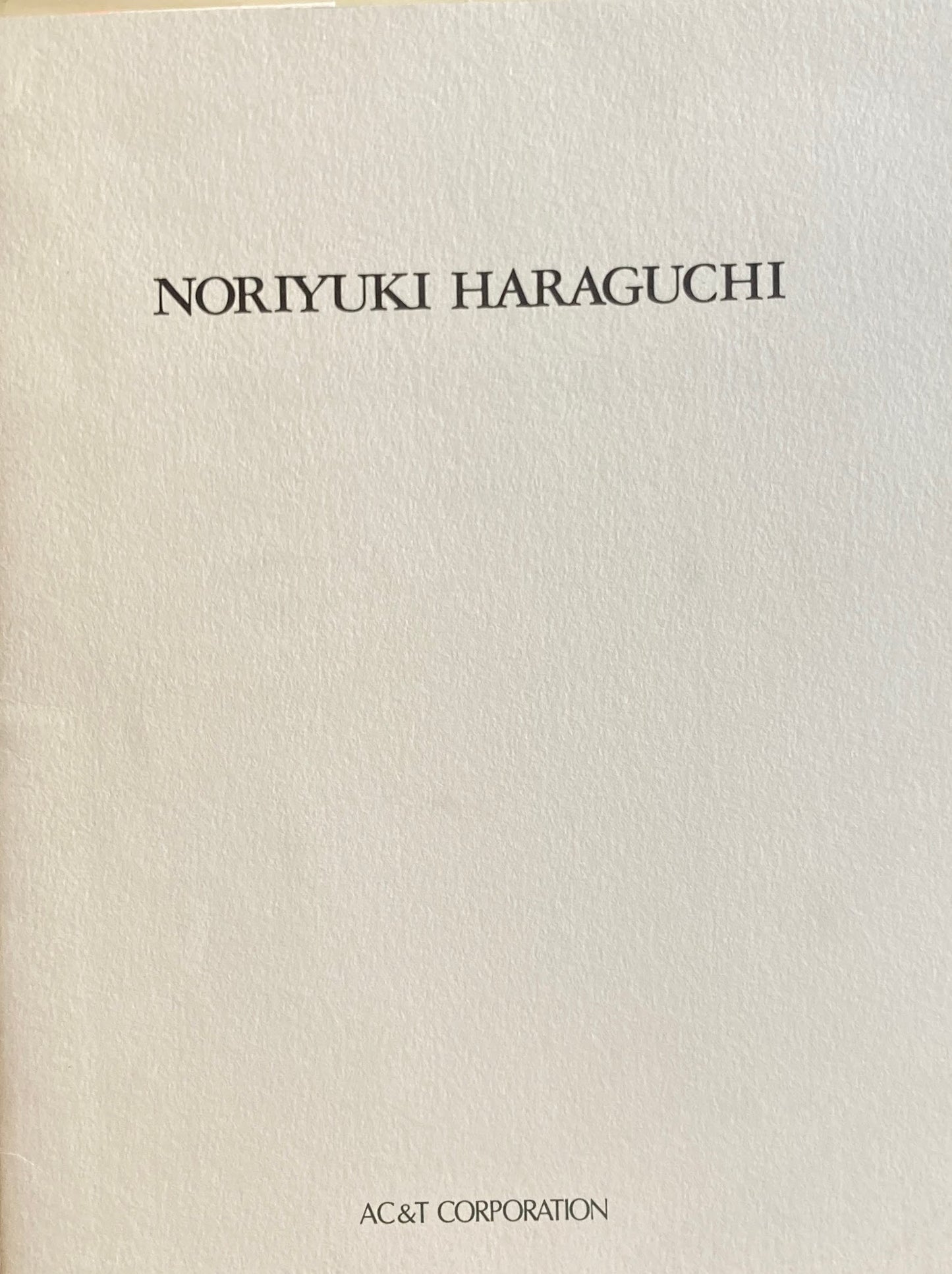 原口典之 NORIYUKI HARAGUCHI 2portfolios UntitledⅠⅡ AC&T Corporation 1988