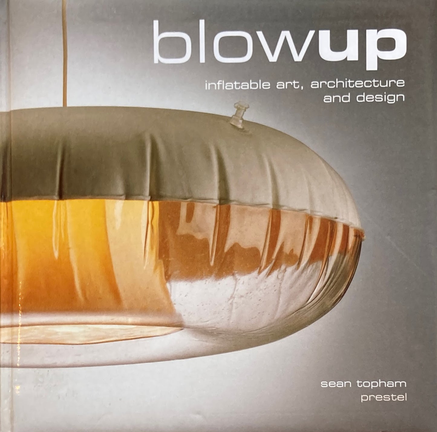 blow up inflatable art, architecture and design